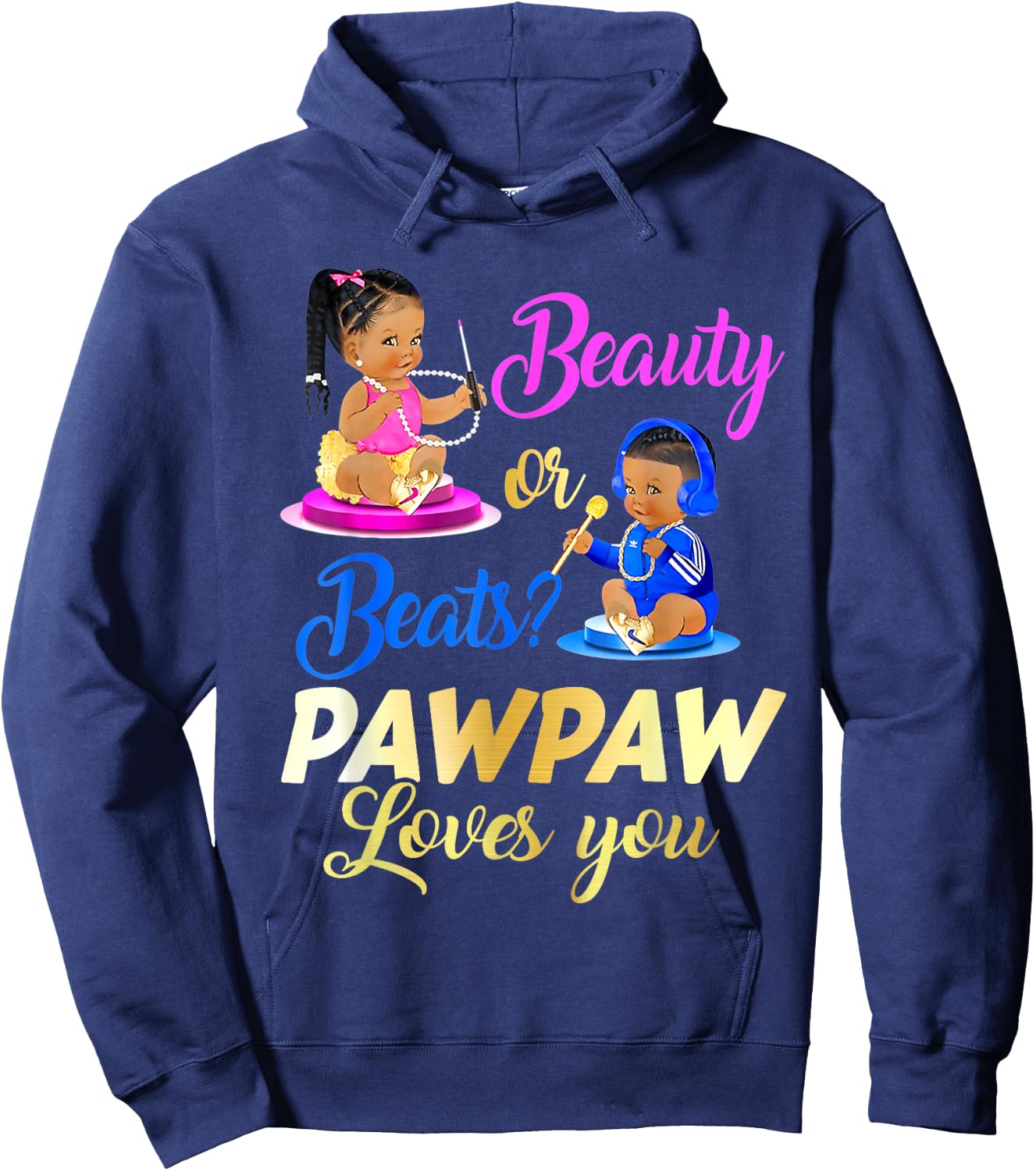 Cute Beauty Or Beat Pawpaw Loves You - Gender Reveal Party Hoodie - Hoodie | Navy