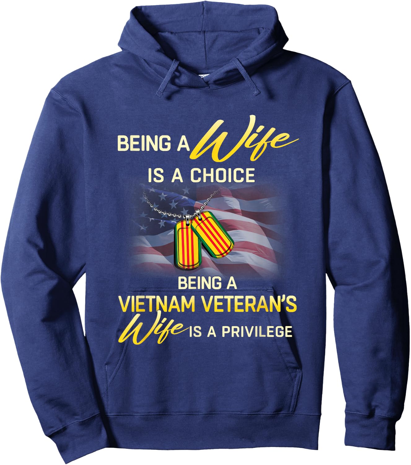 Being a Vietnam Veteran's Wife Is Privilege Hoodie - Hoodie | Navy