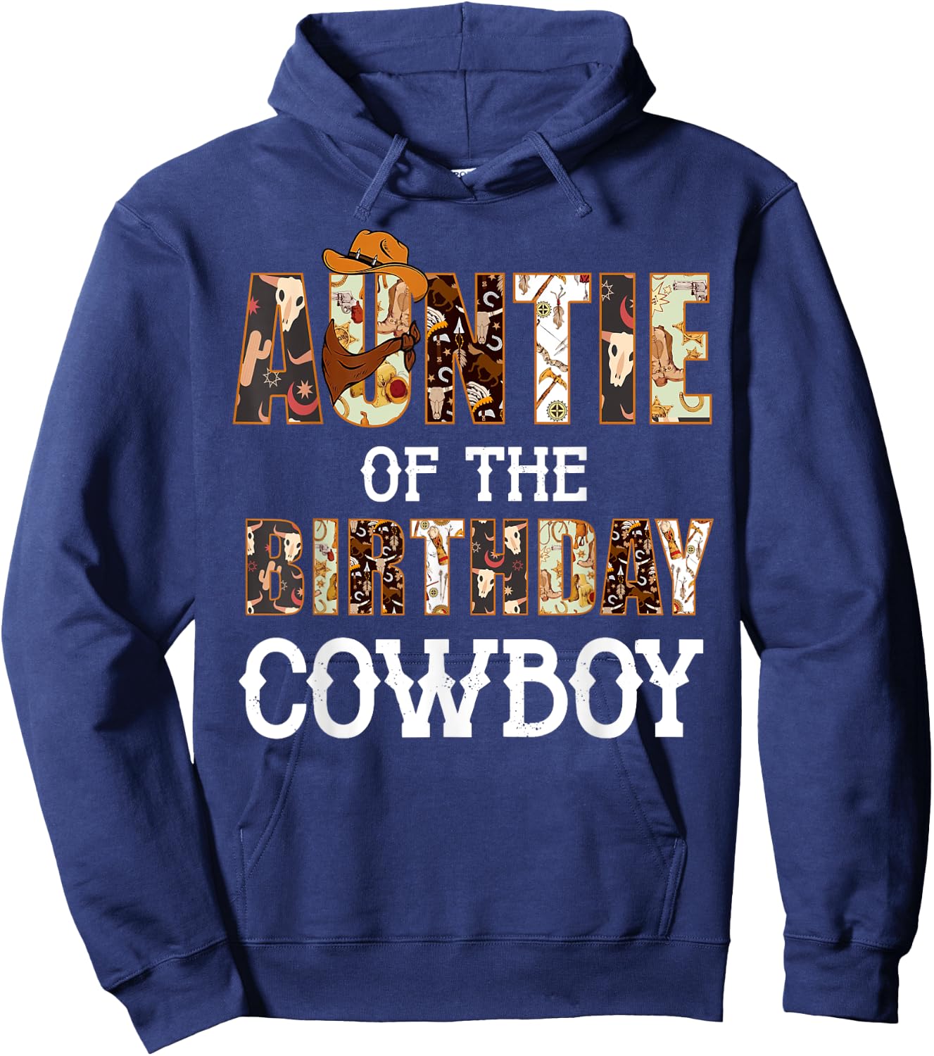 Auntie of The Birthday Cowboy Western First Rodeo B-day Boy Hoodie - Hoodie | Navy