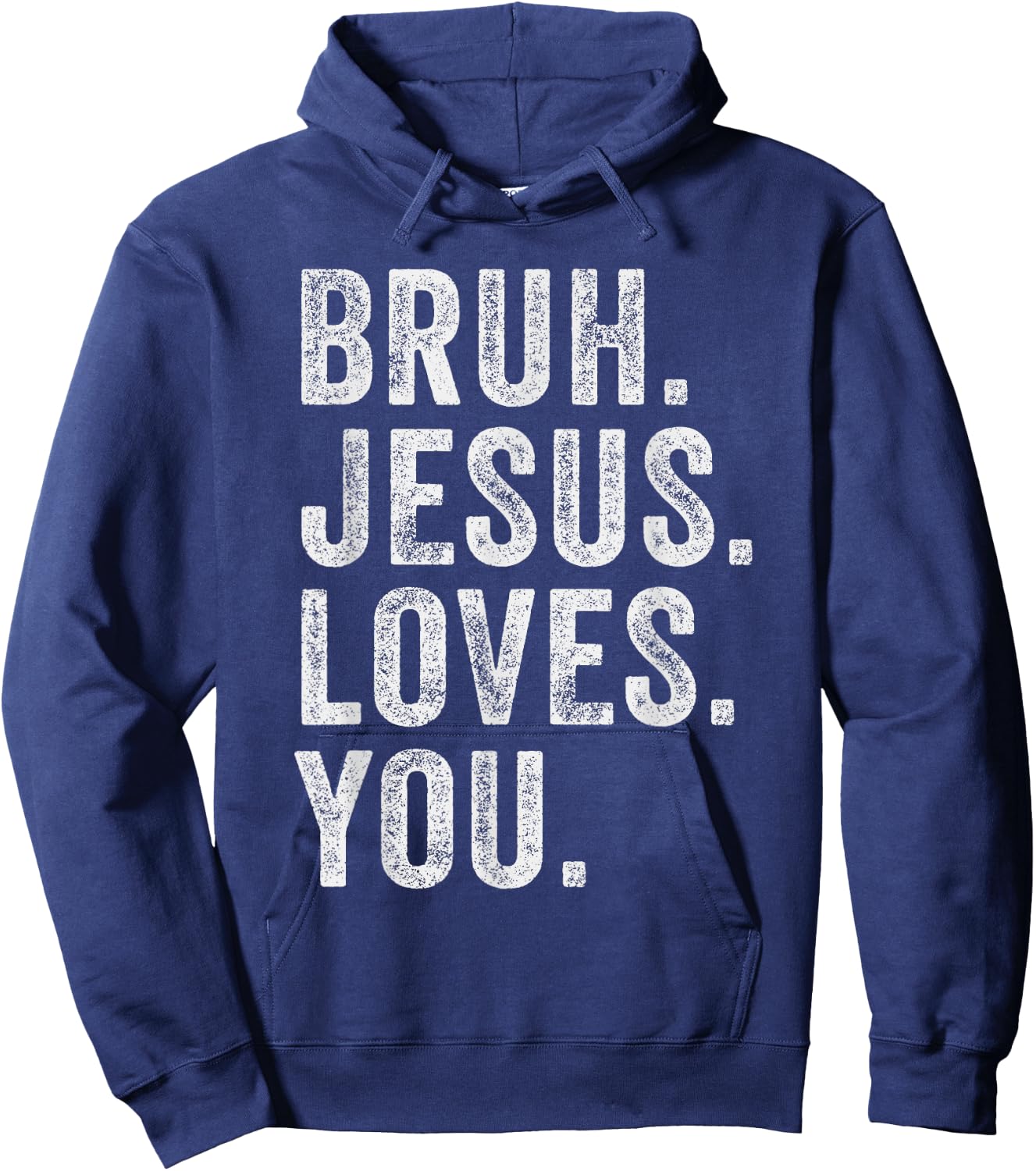 Bruh Jesus loves Brah Brother Greetings Teens Men Church Hoodie - Hoodie | Navy