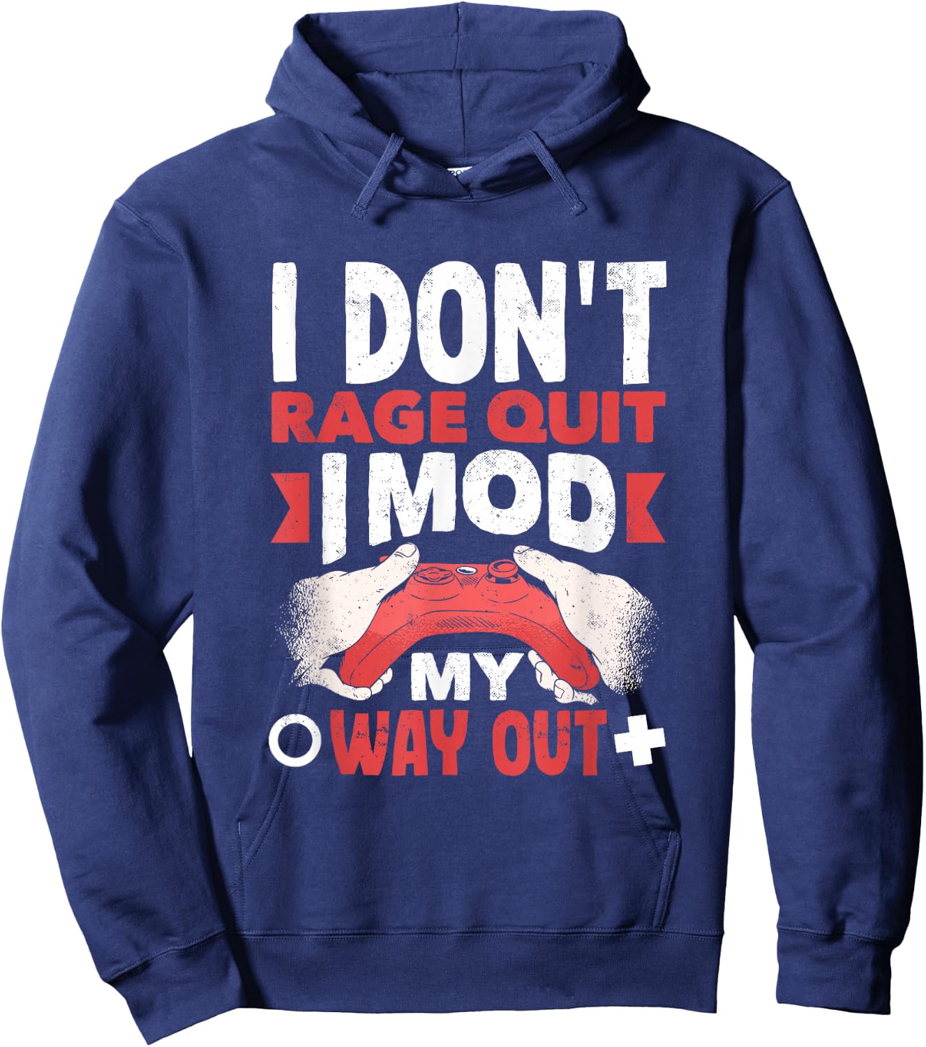 Game Modder I Mod My Way Out Funny Modding Hoodie - Hoodie | Navy