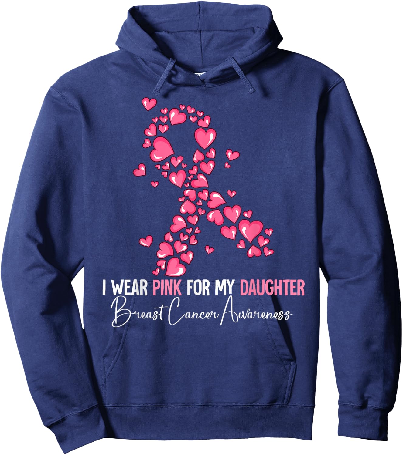 I Wear Pink For My Daughter Breast Cancer Awareness Hoodie - Hoodie | Navy