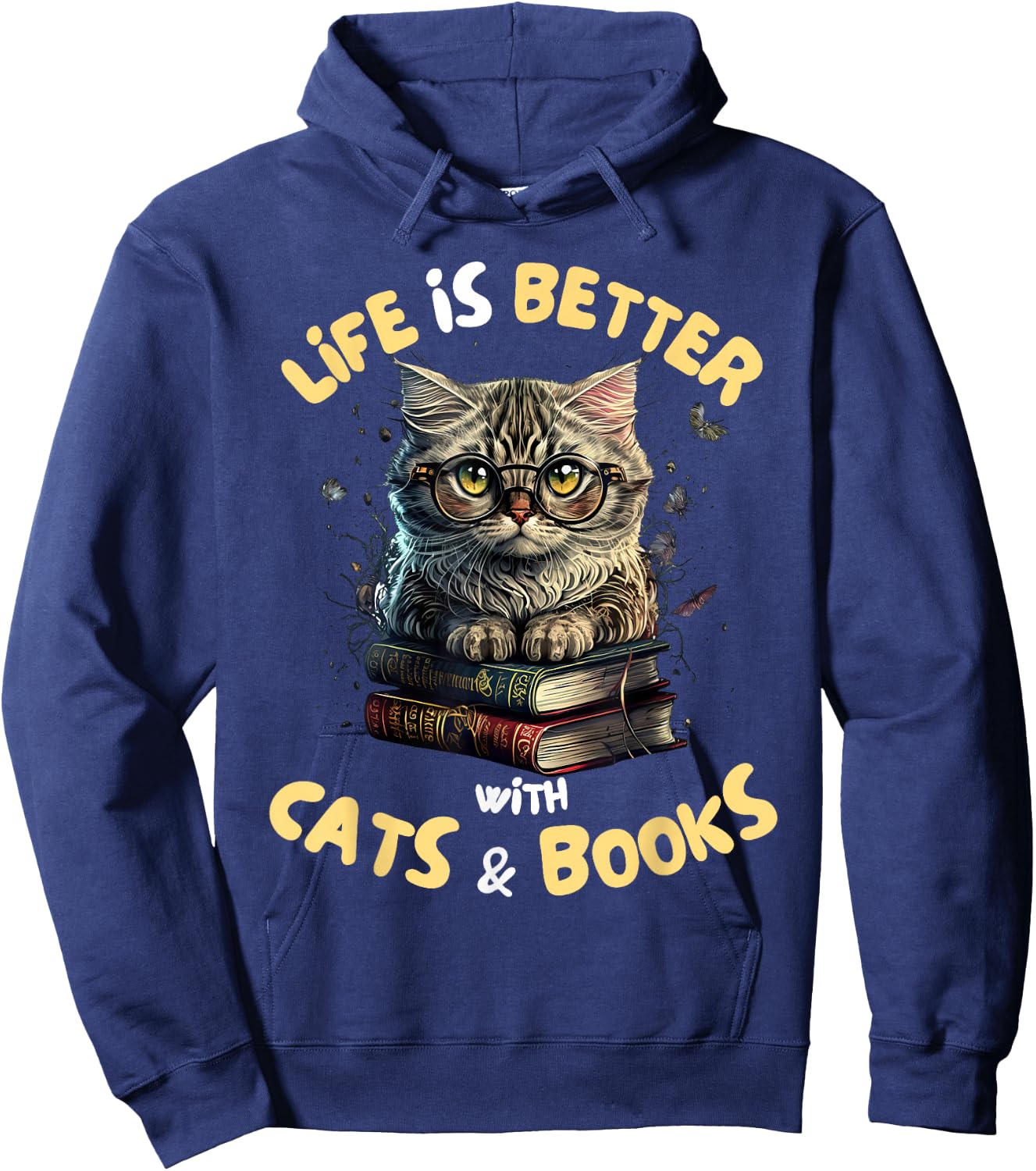 Life is Better with Cats and Books Librarians Bibliophiles Hoodie - Hoodie | Navy