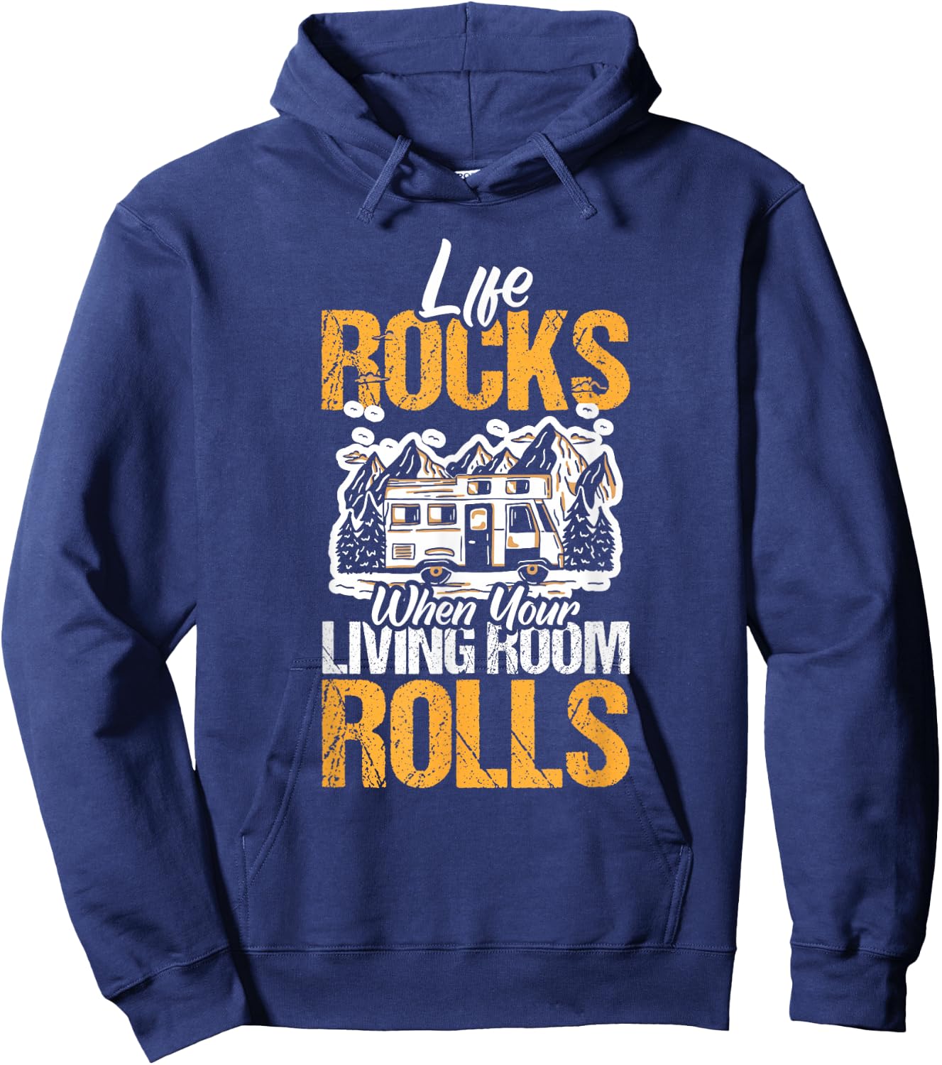 Life Rocks When Your Living Room Rolls Camper Caravan Hoodie - Hoodie | Navy
