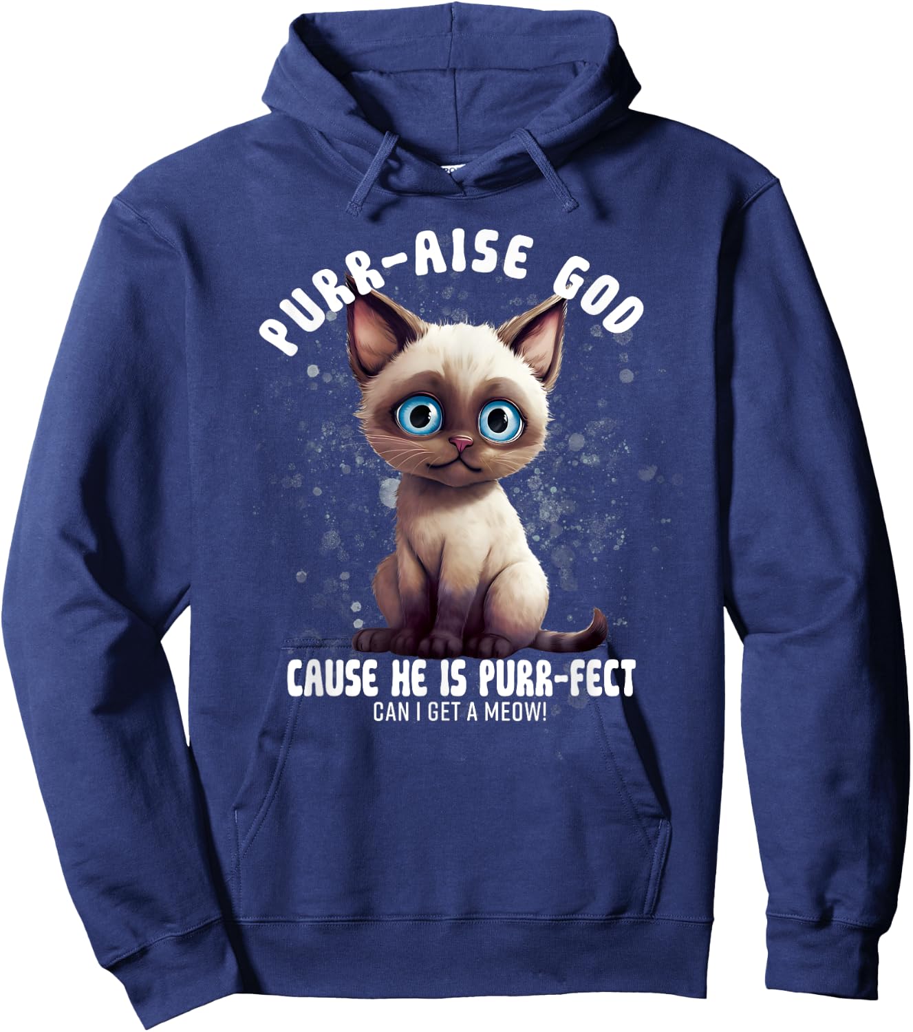 Purr-aise God He is Purr-fect Siamese Cat Men Women Hoodie - Hoodie | Navy