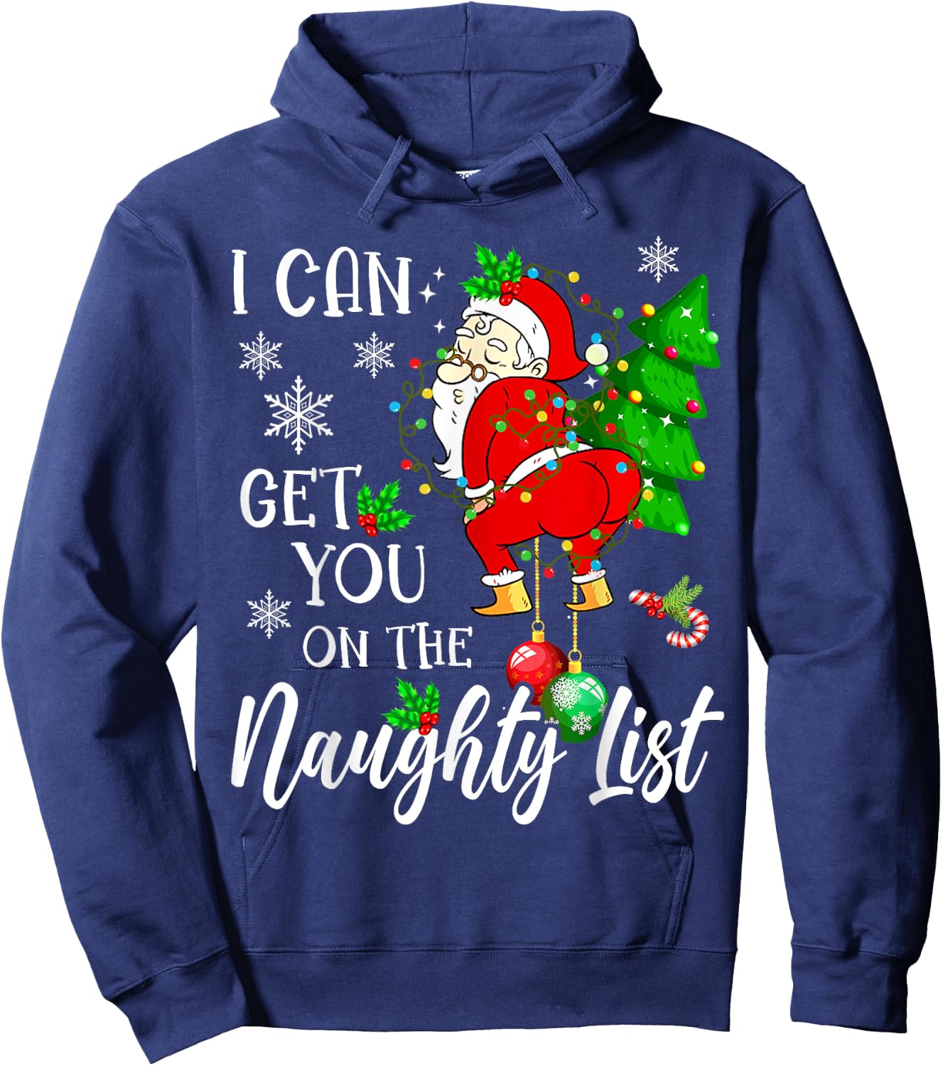 I Can Get You on the Naughty List Funny Santa Claus Xmas Hoodie - Hoodie | Navy
