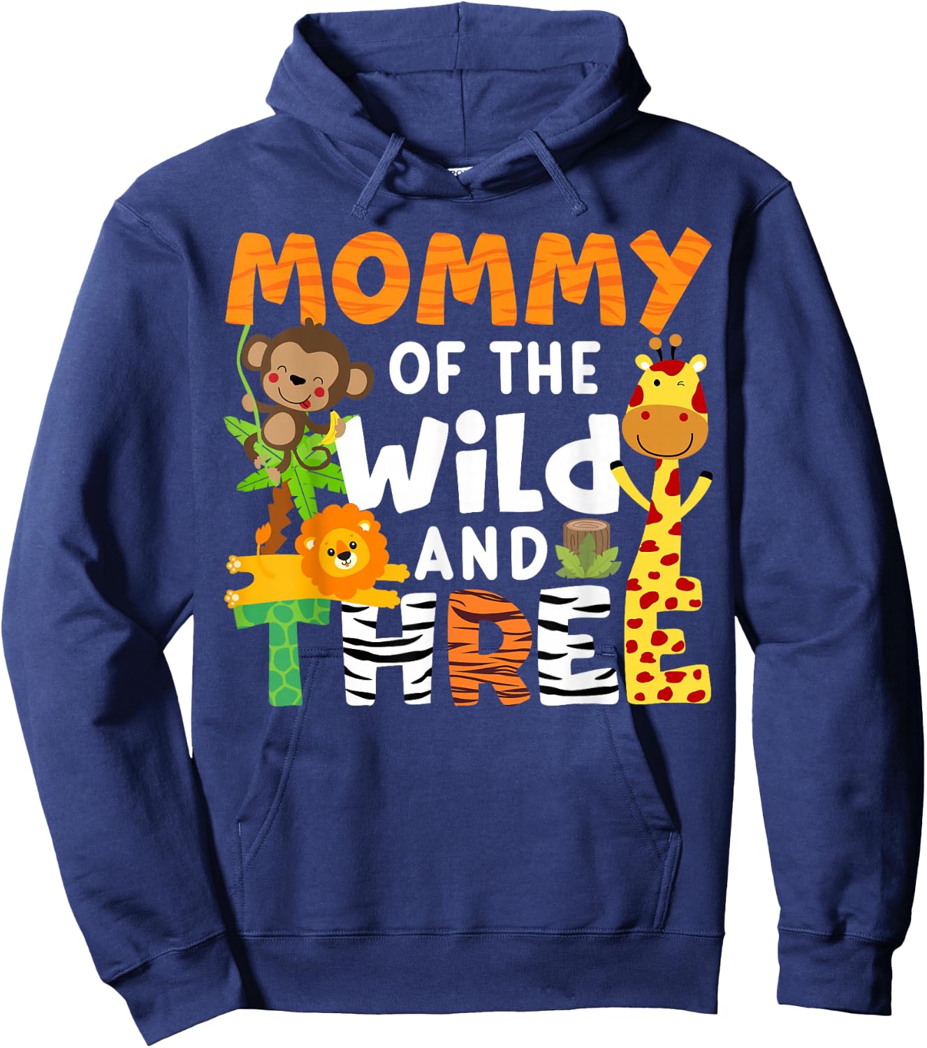 Mommy Of The Wild and Three Zoo Birthday Party Safari Theme Hoodie - Hoodie | Navy