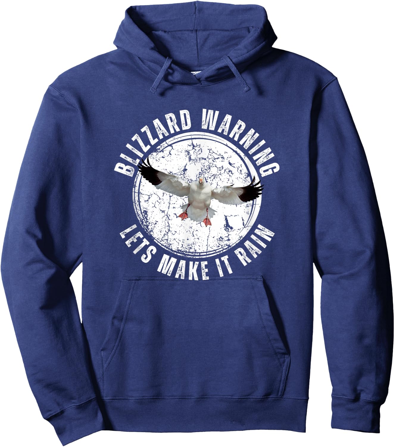 Snow Goose Hunting Blizzard Warning Make It Rain Hoodie - Hoodie | Navy