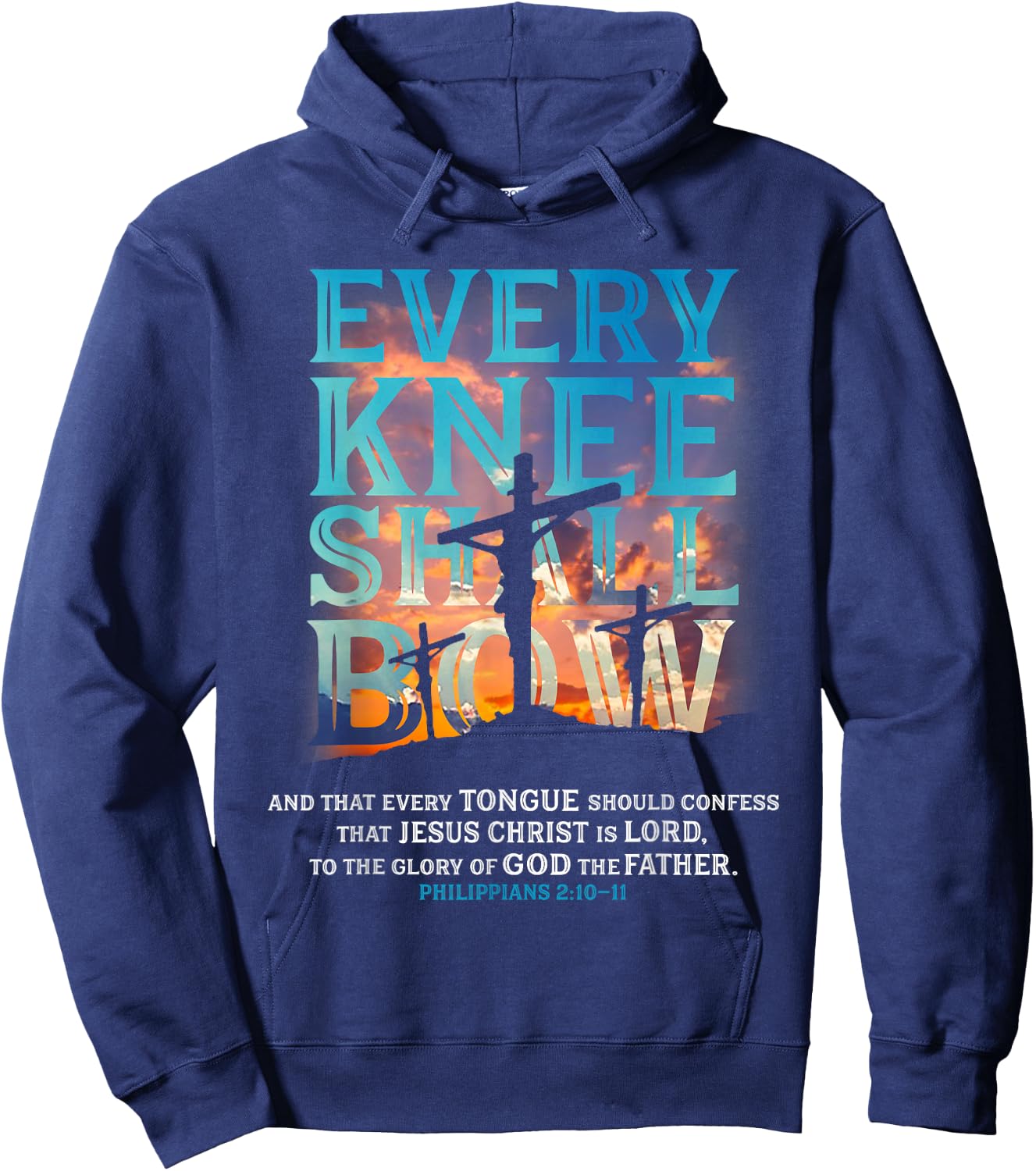 Every Knee Shall Bow And That Every Tongue Should Confess Hoodie - Hoodie | Navy