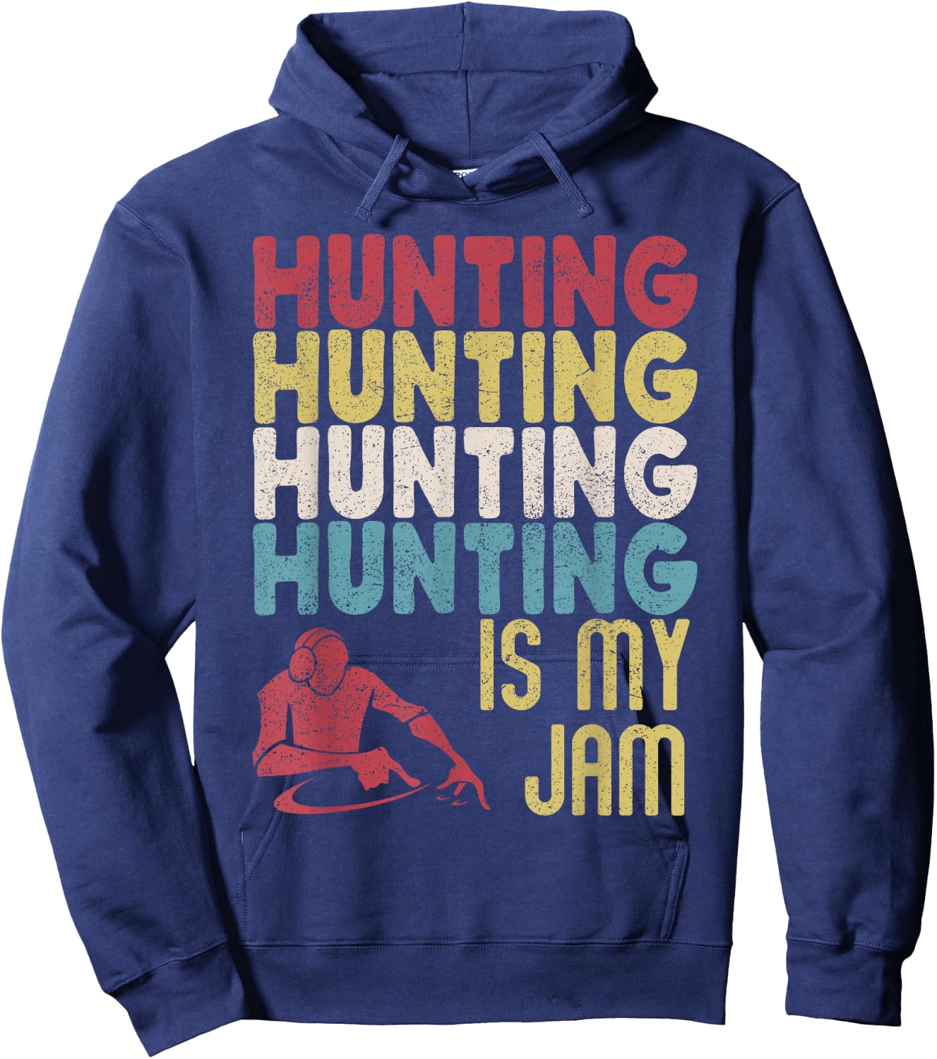 Distressed Vintage Hunter Is My "Jam" Fun Hunting Huntsman Hoodie - Hoodie | Navy