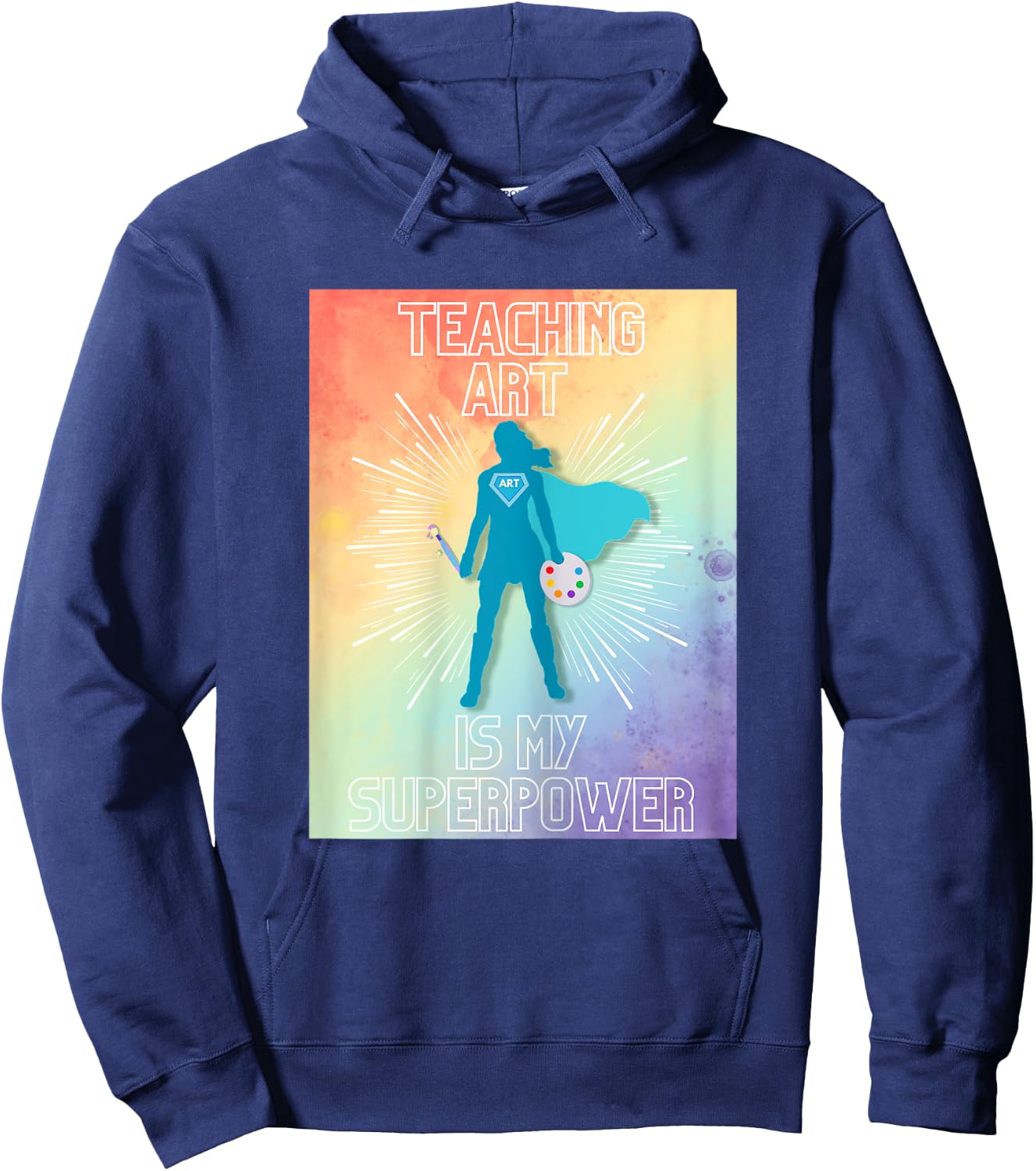 Teaching Art is My Superpower Hoodie - Hoodie | Navy