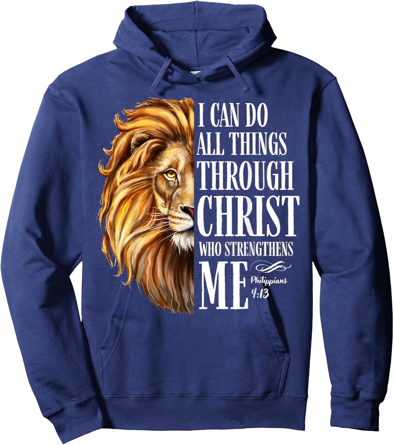 Christian I Can Do All Things Through Christ Lion Faith Hoodie - Hoodie | Navy