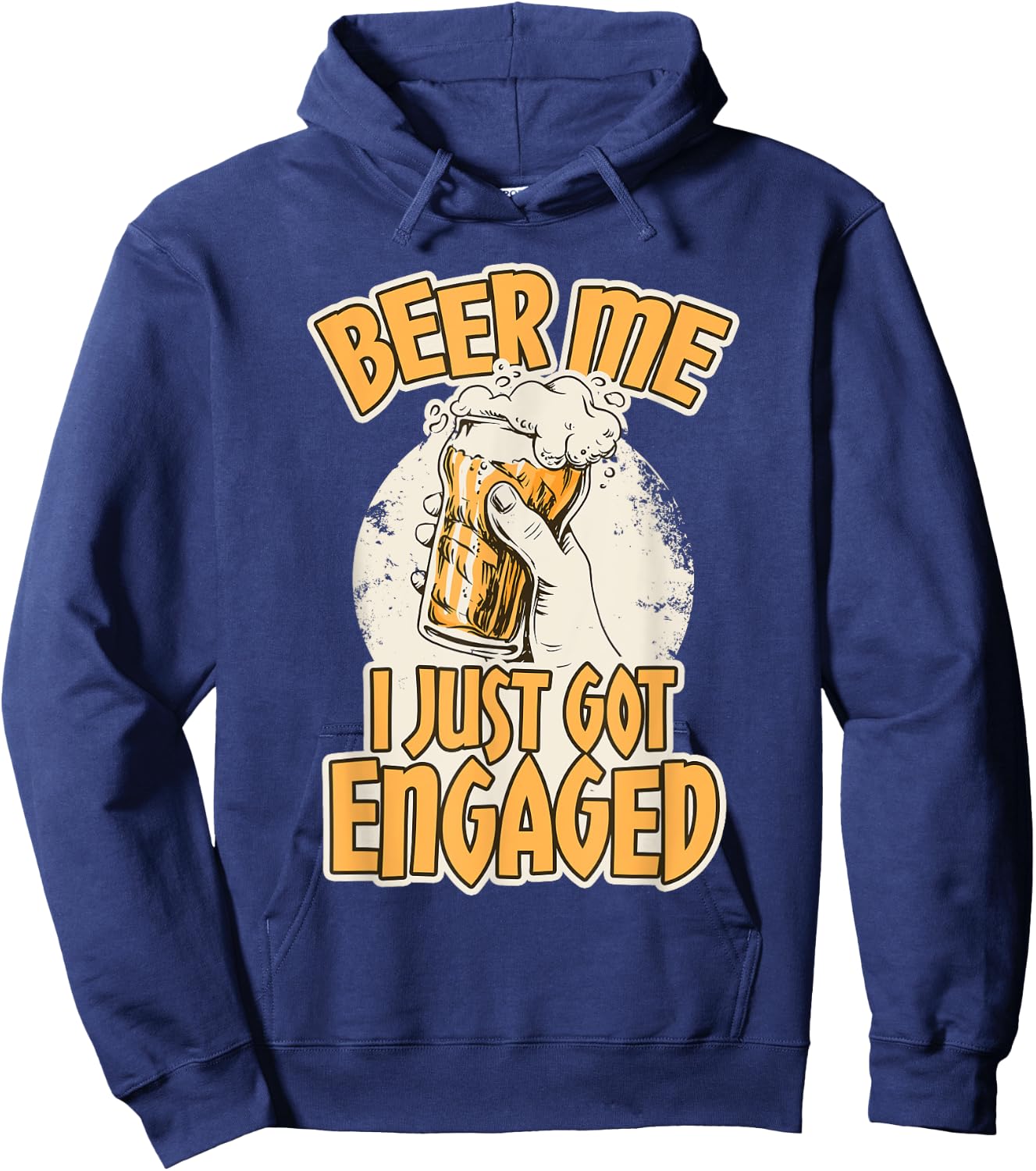 Beer I Just Got Engaged - Funny Engagement Gifts Hoodie - Hoodie | Navy