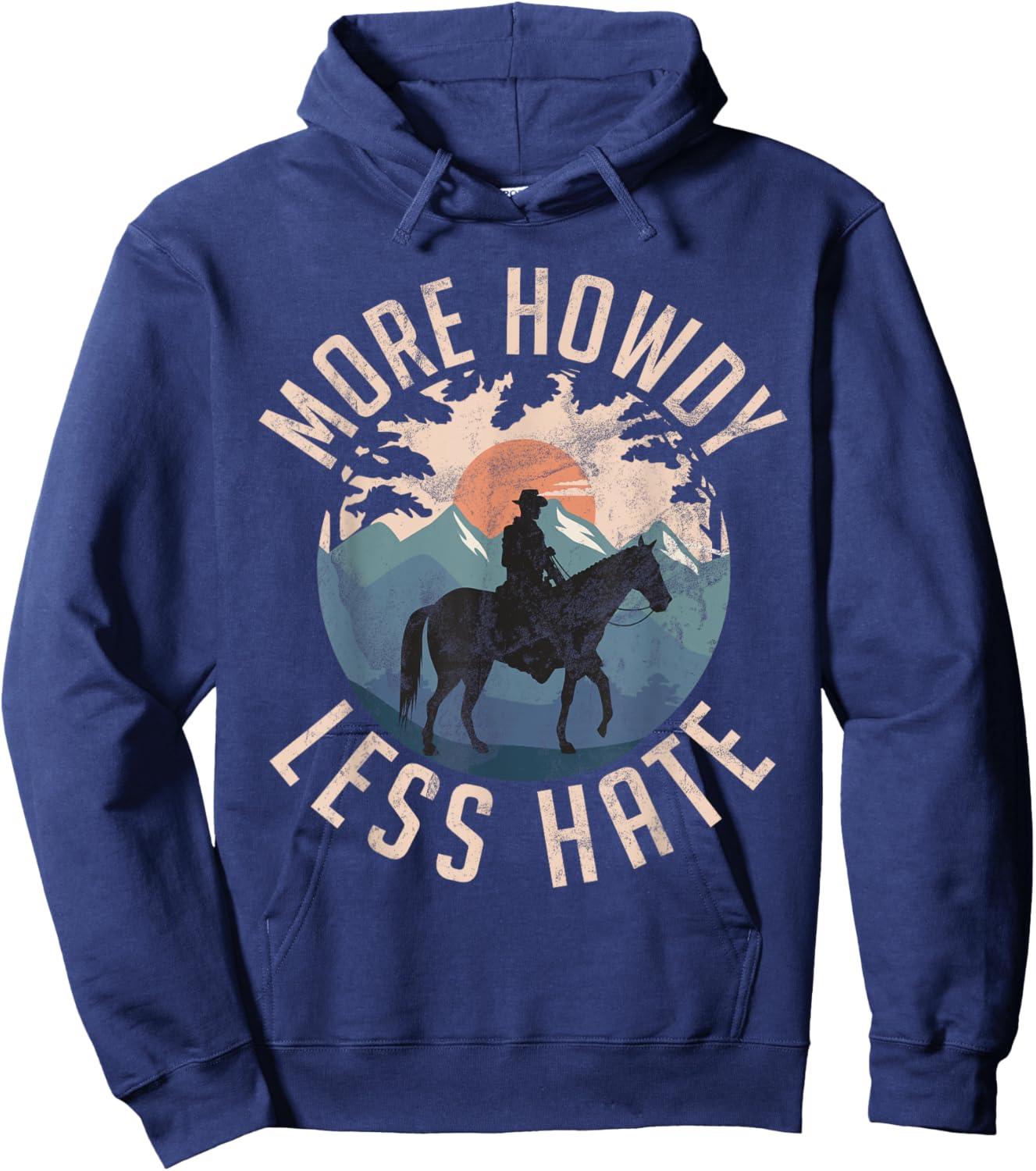 More Howdy Less Hate Country Horse Trail Riders Ranchers Boy Hoodie - Hoodie | Navy