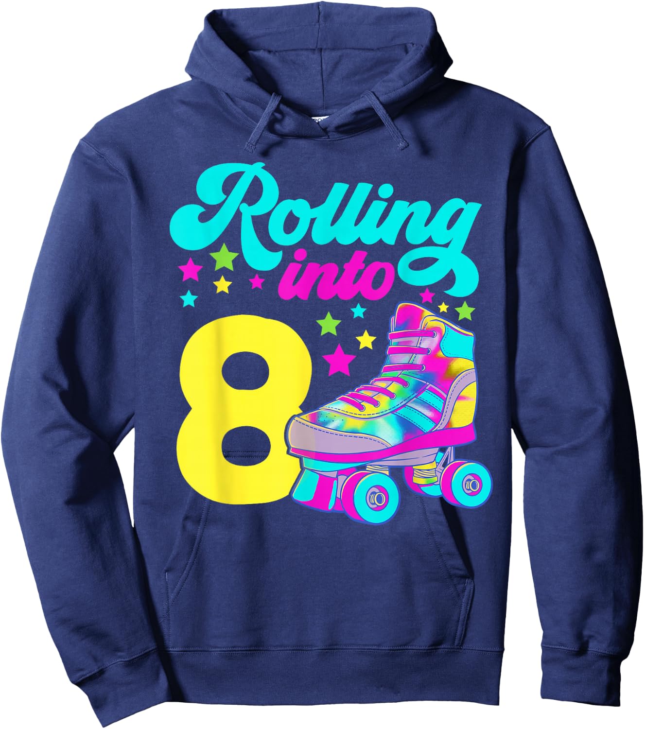 Rolling into 8 Girls 8th Birthday Roller Skates Hoodie - Hoodie | Navy
