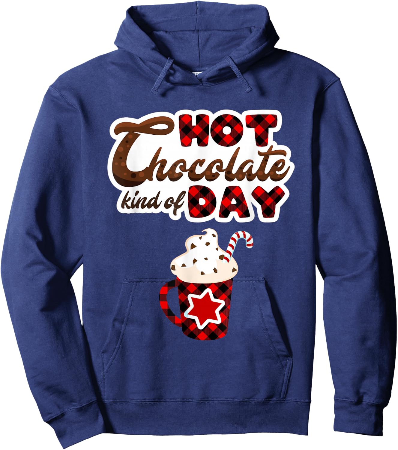 Christmas Matching Pajamas Hot Chocolate Kind of Day Hoodie - Hoodie | Navy