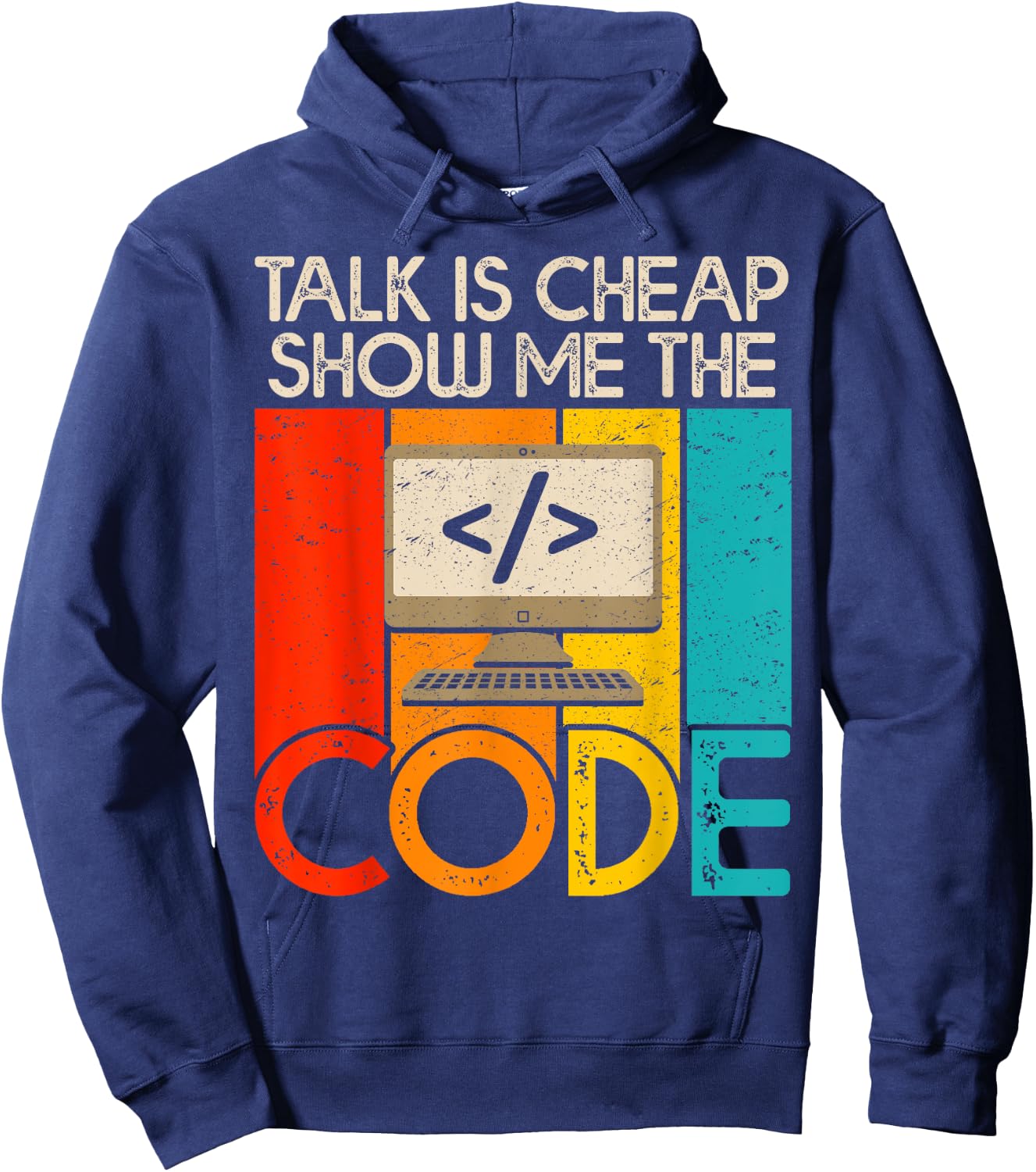 Talk is Cheap Show Me The Code Computer Science Programmer Hoodie - Hoodie | Navy