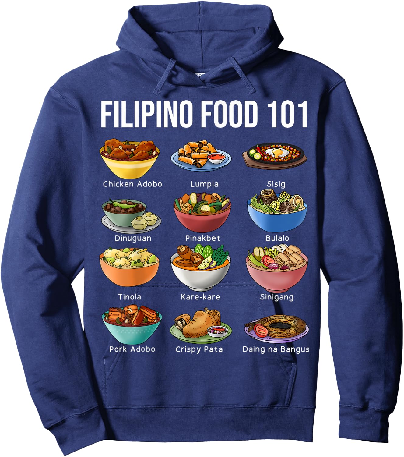 Filipino Food 101 Popular Pinoy Food Funny Cool Filipino Hoodie - Hoodie | Navy