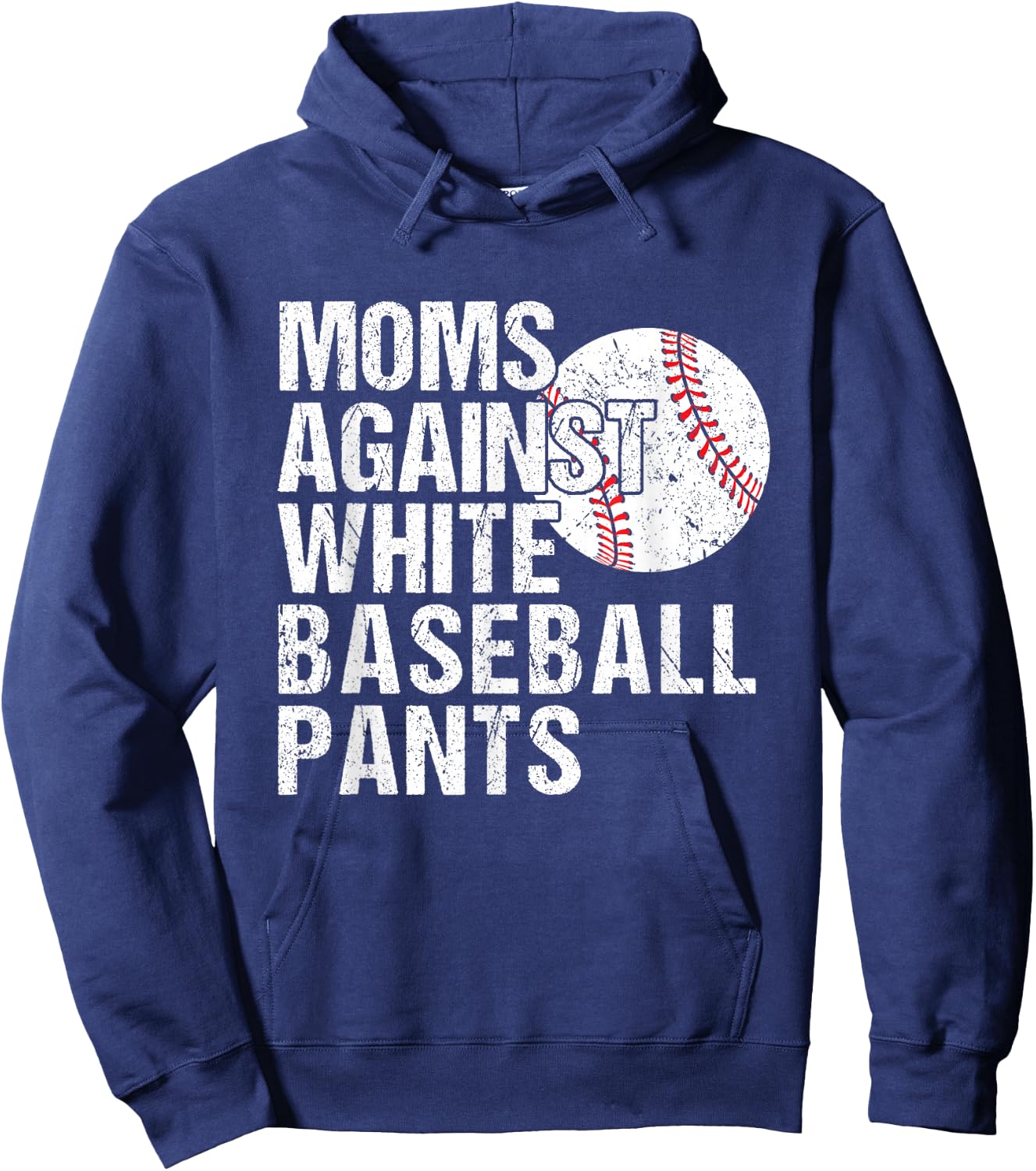 Moms Against White Baseball Pants Funny Baseball Mom Hoodie - Hoodie | Navy
