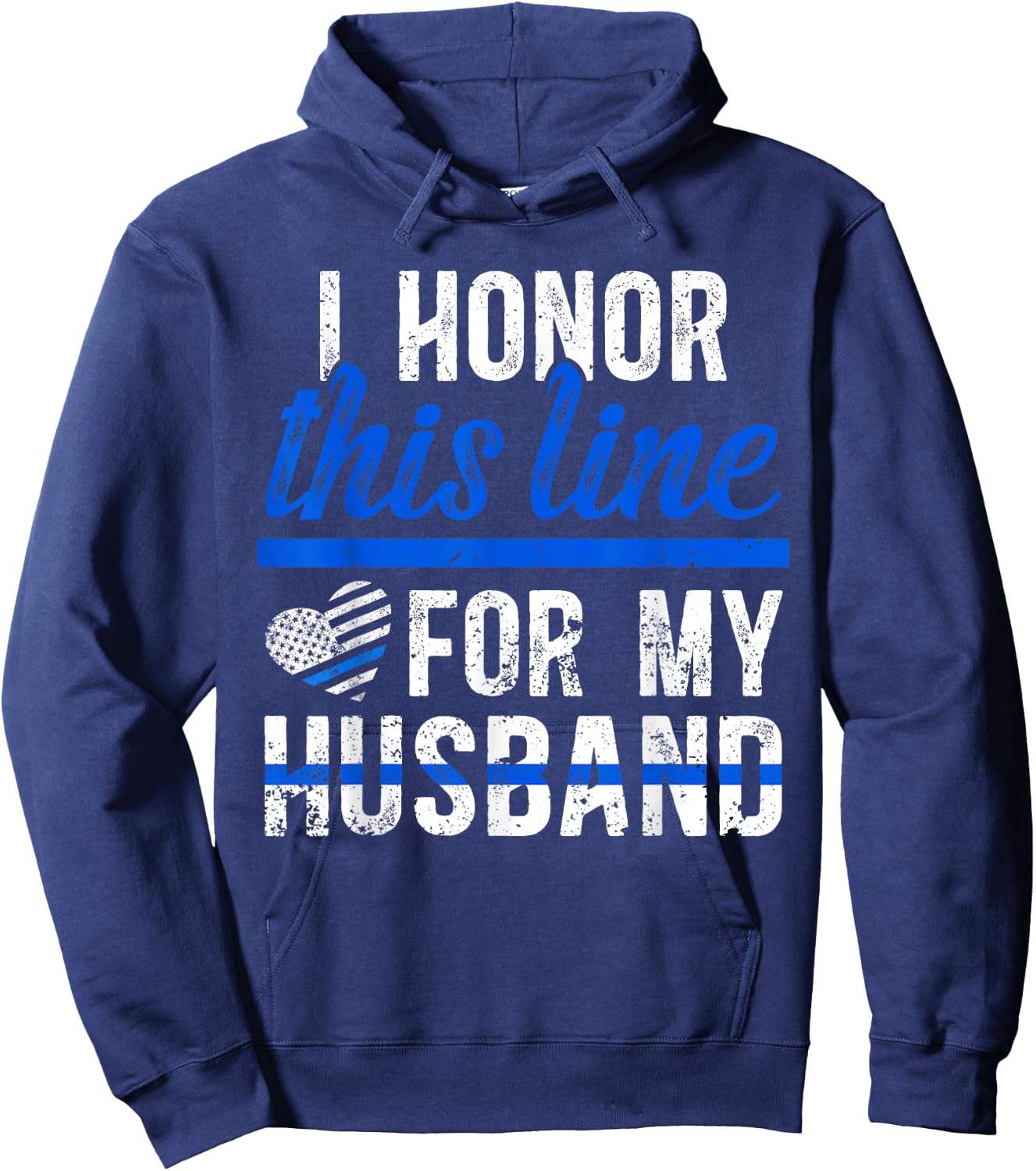 Honor This Line Police Wife Of A Police Officer Wife Hoodie - Hoodie | Navy