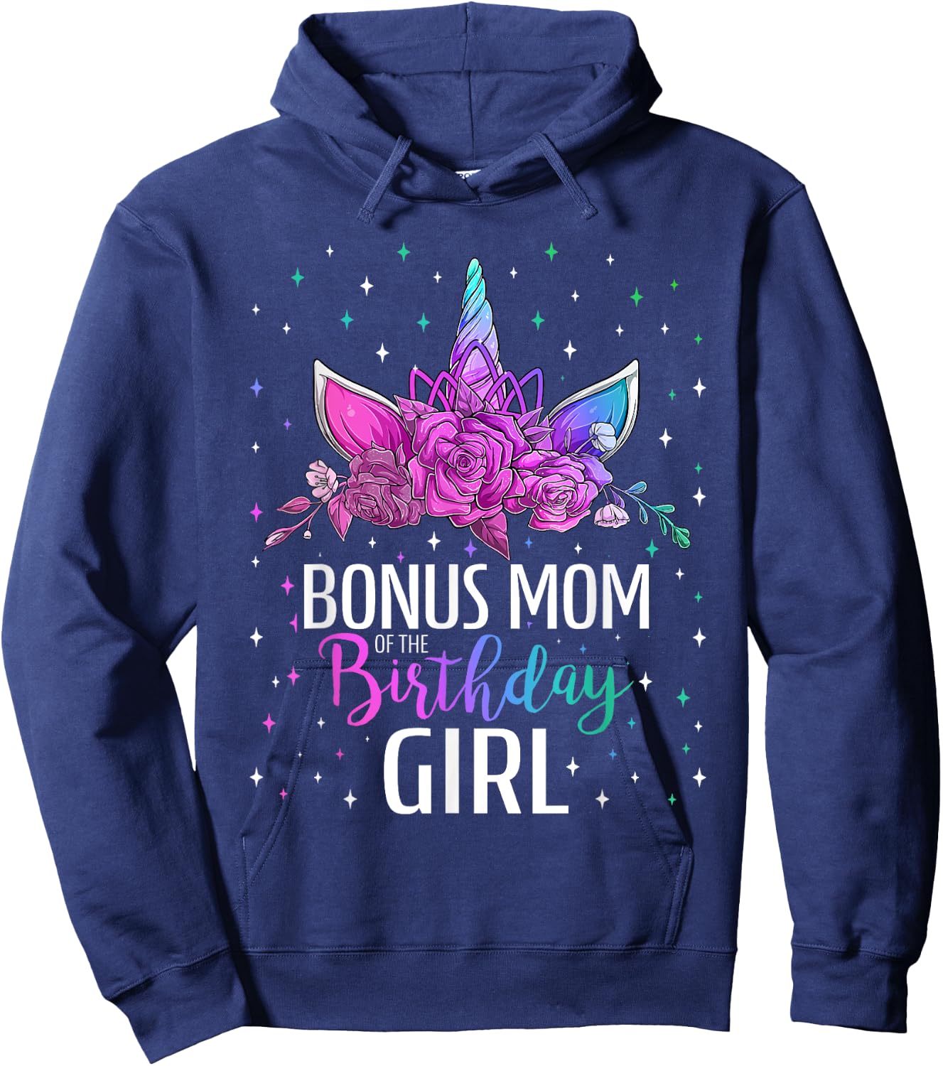 Bonus Mom Of The Birthday Girl Unicorn Bday Party Hoodie - Hoodie | Navy