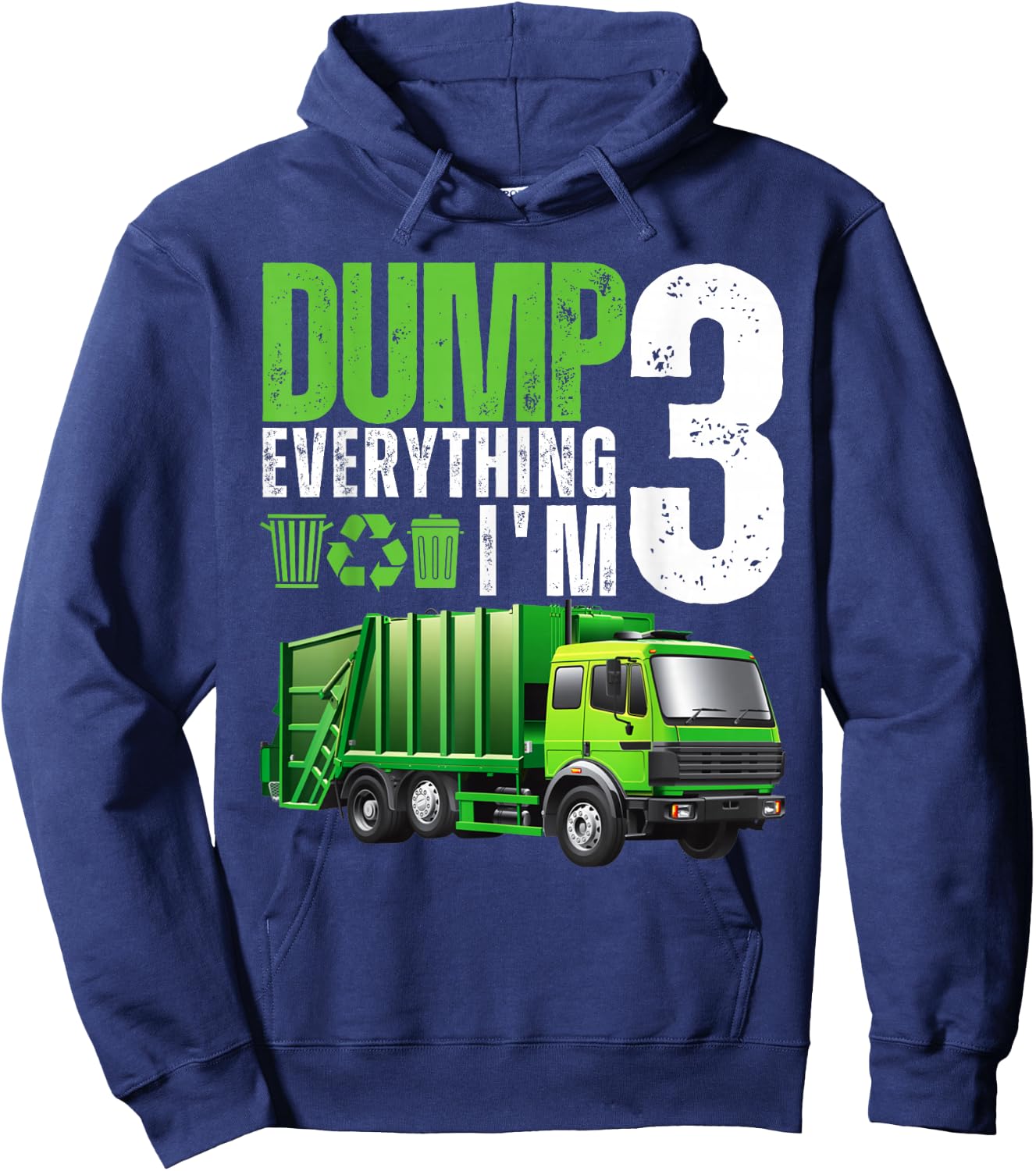 Garbage Truck 3rd Birthday Boy Dump Everything 3 Year Old Hoodie - Hoodie | Navy