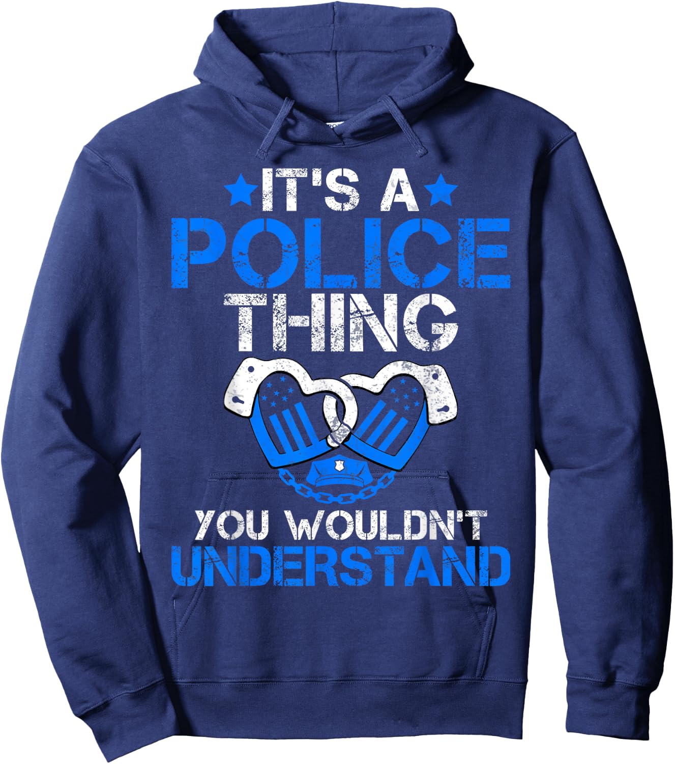 Its a Police Thing you wouldnt understand Police Hoodie - Hoodie | Navy