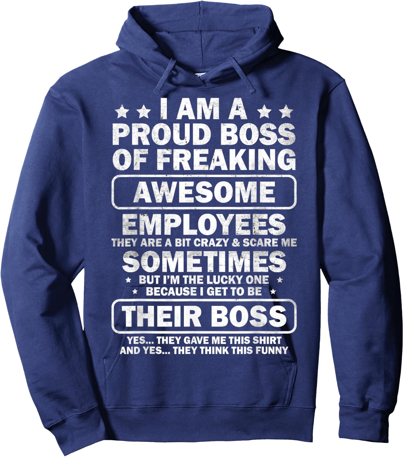 Funny Proud Boss Employee Appreciation Office Men Funny Boss Hoodie - Hoodie | Navy