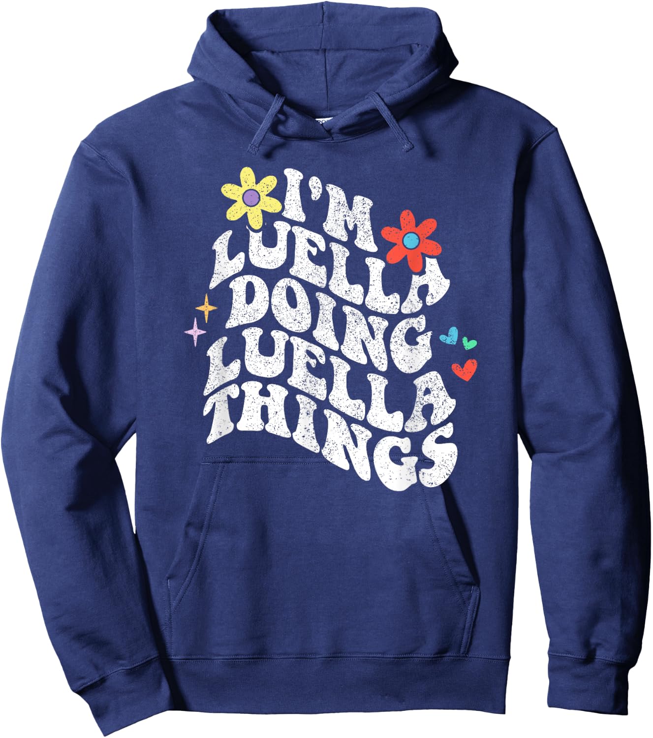 Retro Groovy Im Luella Doing Luella Things Funny Mothers Day Hoodie - Hoodie | Navy