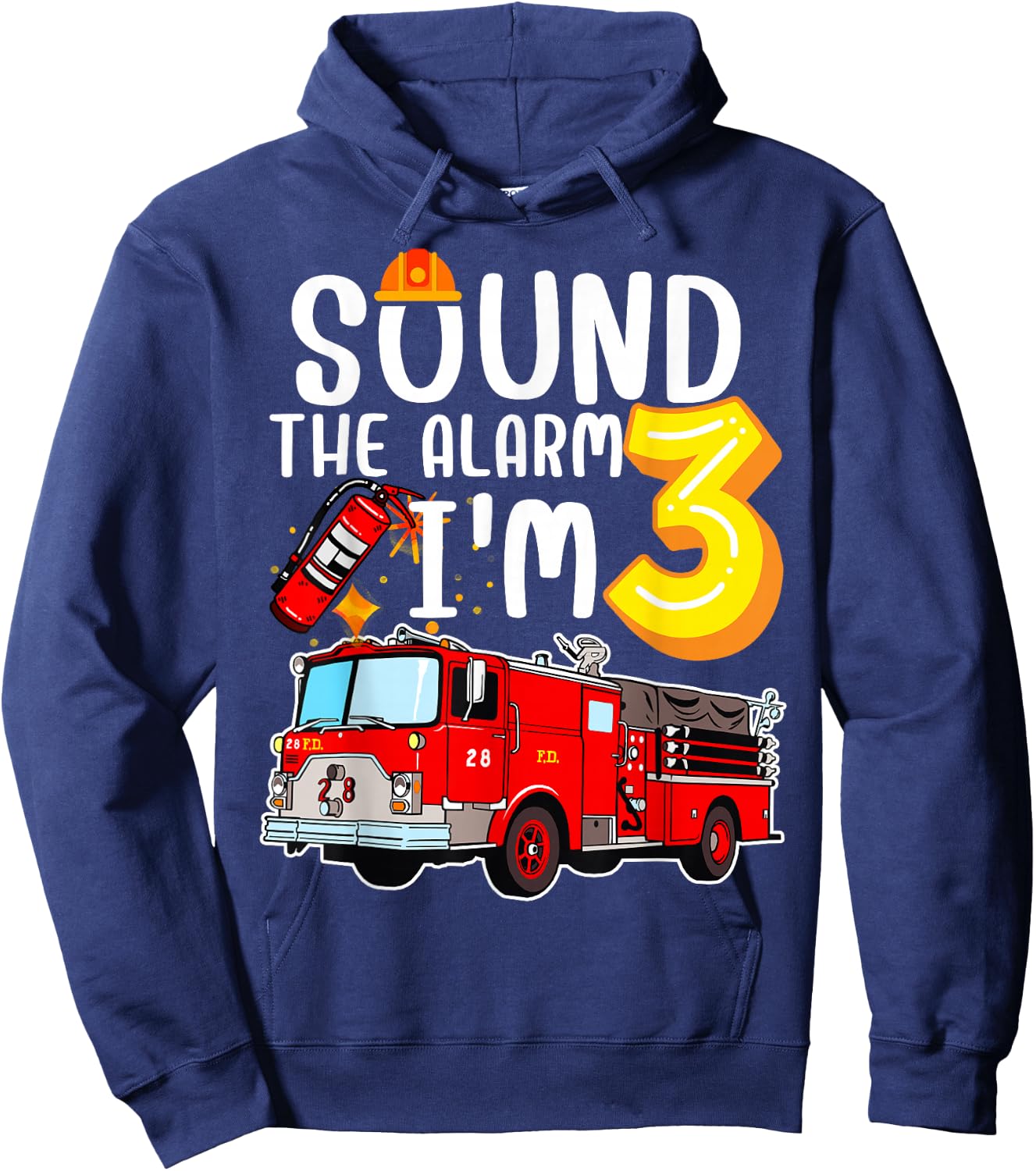 Sound the Alarm I'm 3 3rd Birthday Fireman Firetruck Boys Hoodie - Hoodie | Navy