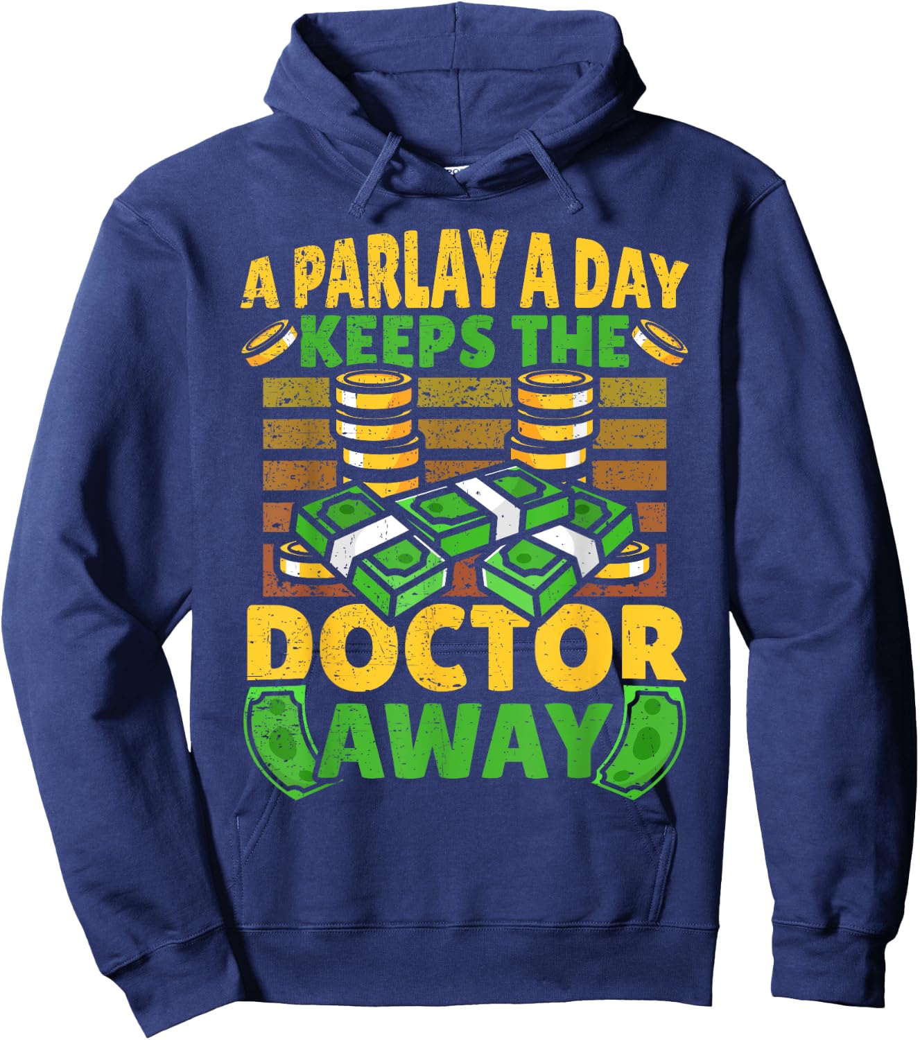 A Parlay A Day Keeps The Doctor Away Sports Betting Hoodie - Hoodie | Navy