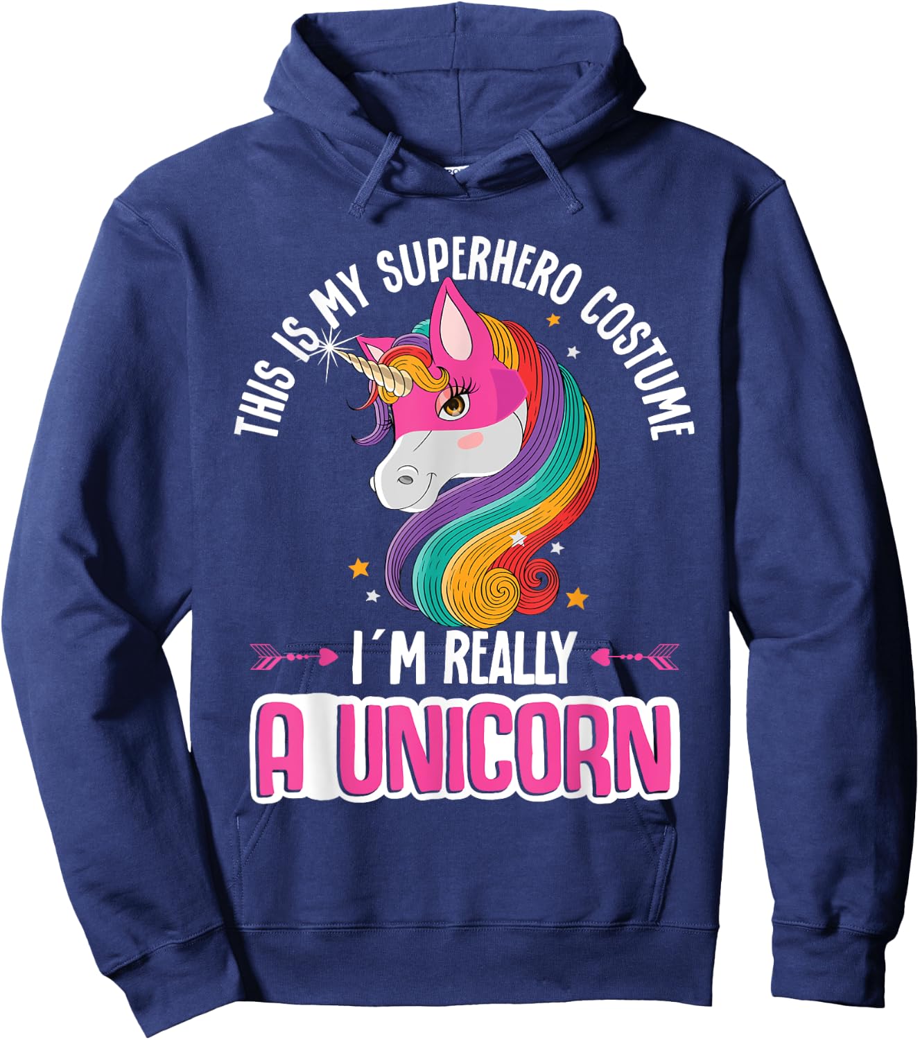 Unicorn This Is My Superhero Costume I´m Really A Unicorn Hoodie - Hoodie | Navy