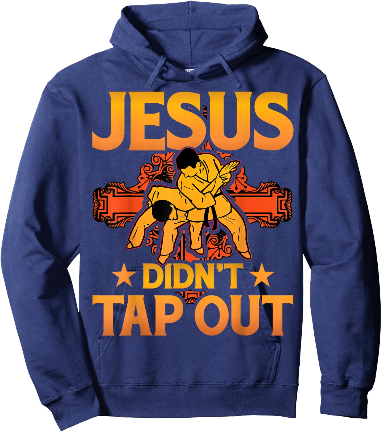 Jesus didn't tap out Brazilian Jiu-Jitsu BJJ Grappling Hoodie - Hoodie | Navy