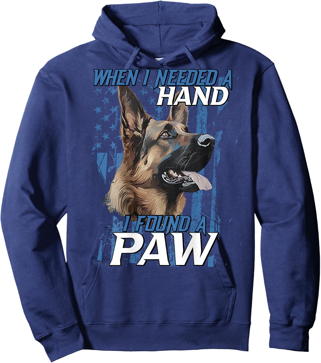 When I Need A Hand I Found Paw German Shepherd (on back) Hoodie - Hoodie | Navy