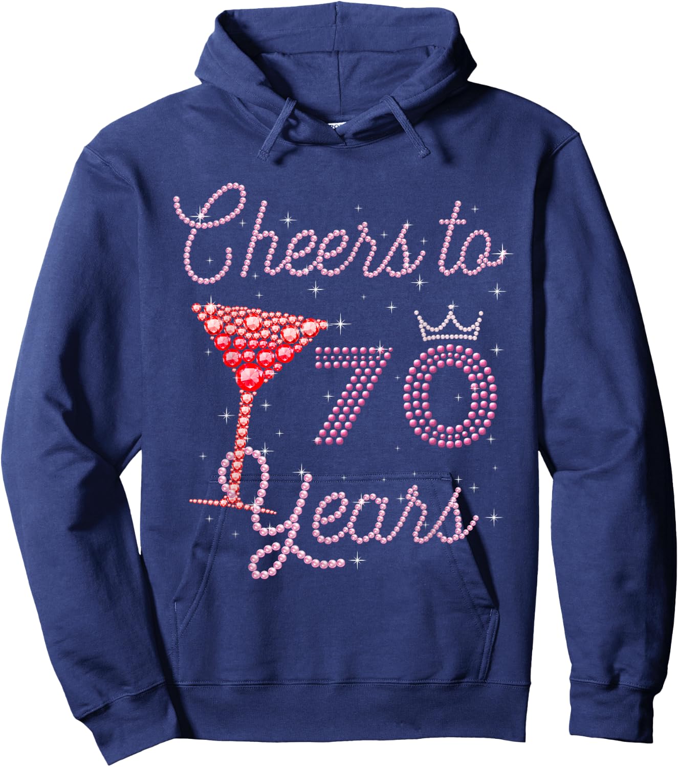 Cheers to 70 Years 70th Birthday 70 Years Old Bday Hoodie - Hoodie | Navy