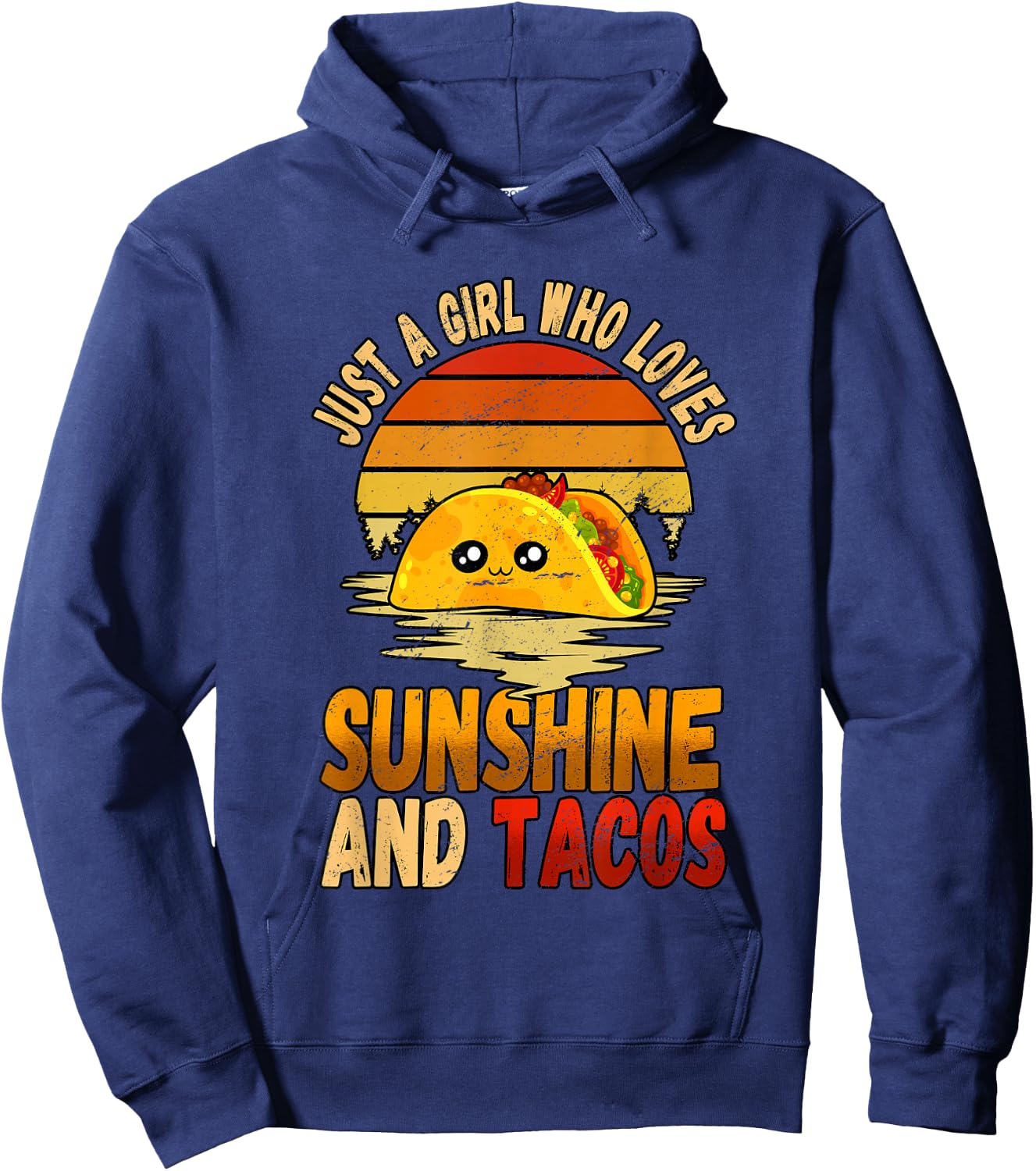 Just A Girl Who Loves Sunshine And Tacos Hoodie - Hoodie | Navy