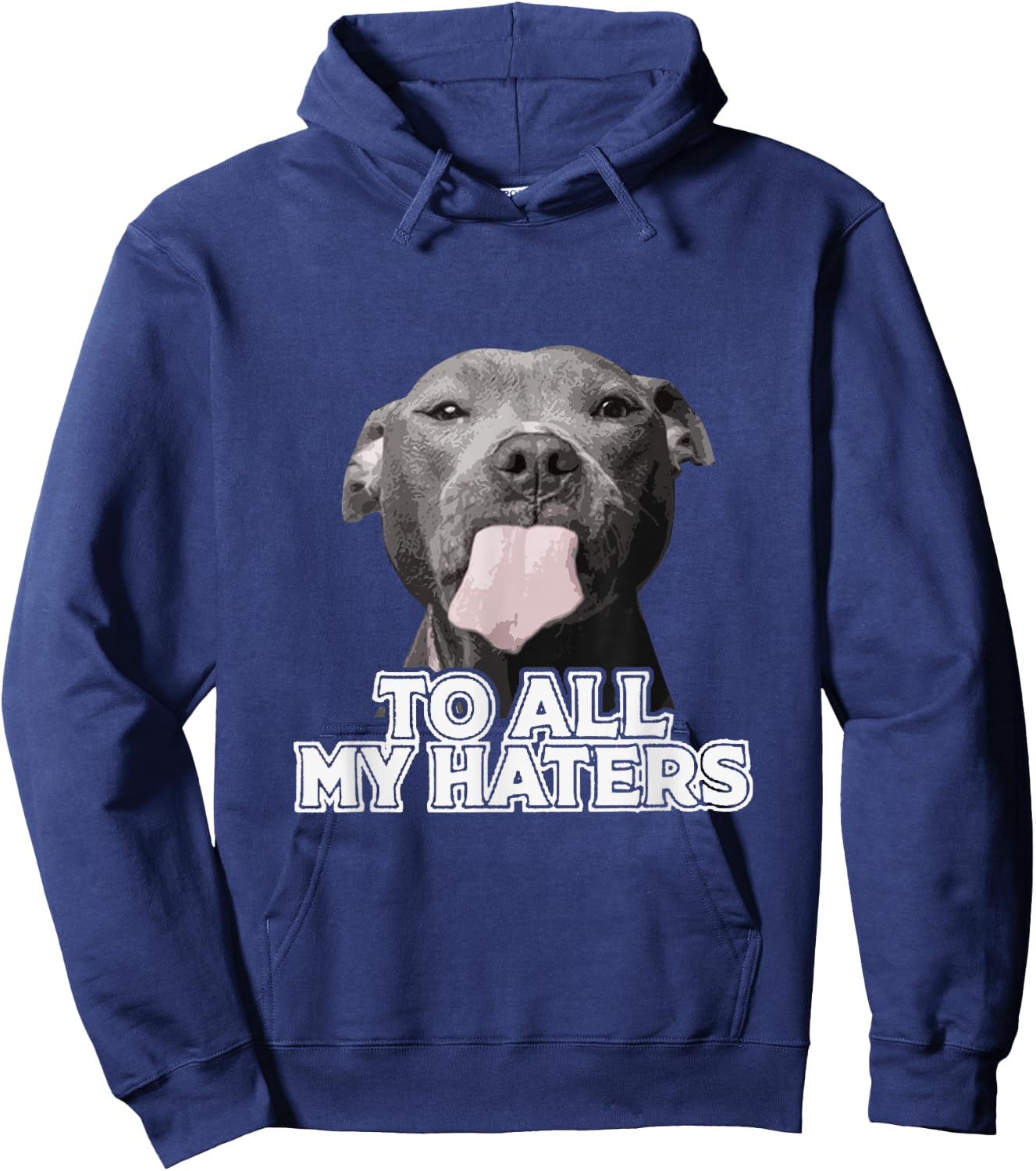 Funny Pitbull to All My Haters Pitbull Dog Lover Hoodie - Hoodie | Navy