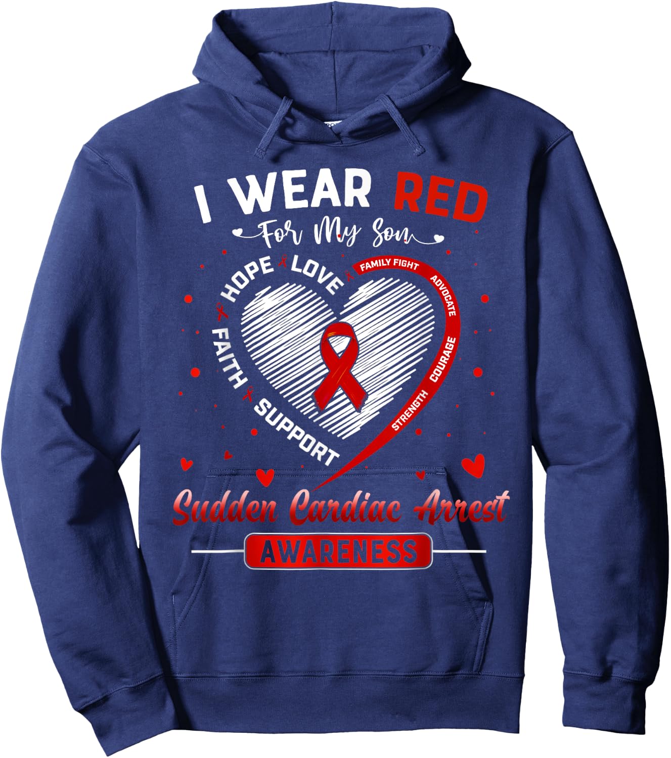 I Wear Red For My Son Sudden Cardiac Arrest Awareness Ribbon Hoodie - Hoodie | Navy