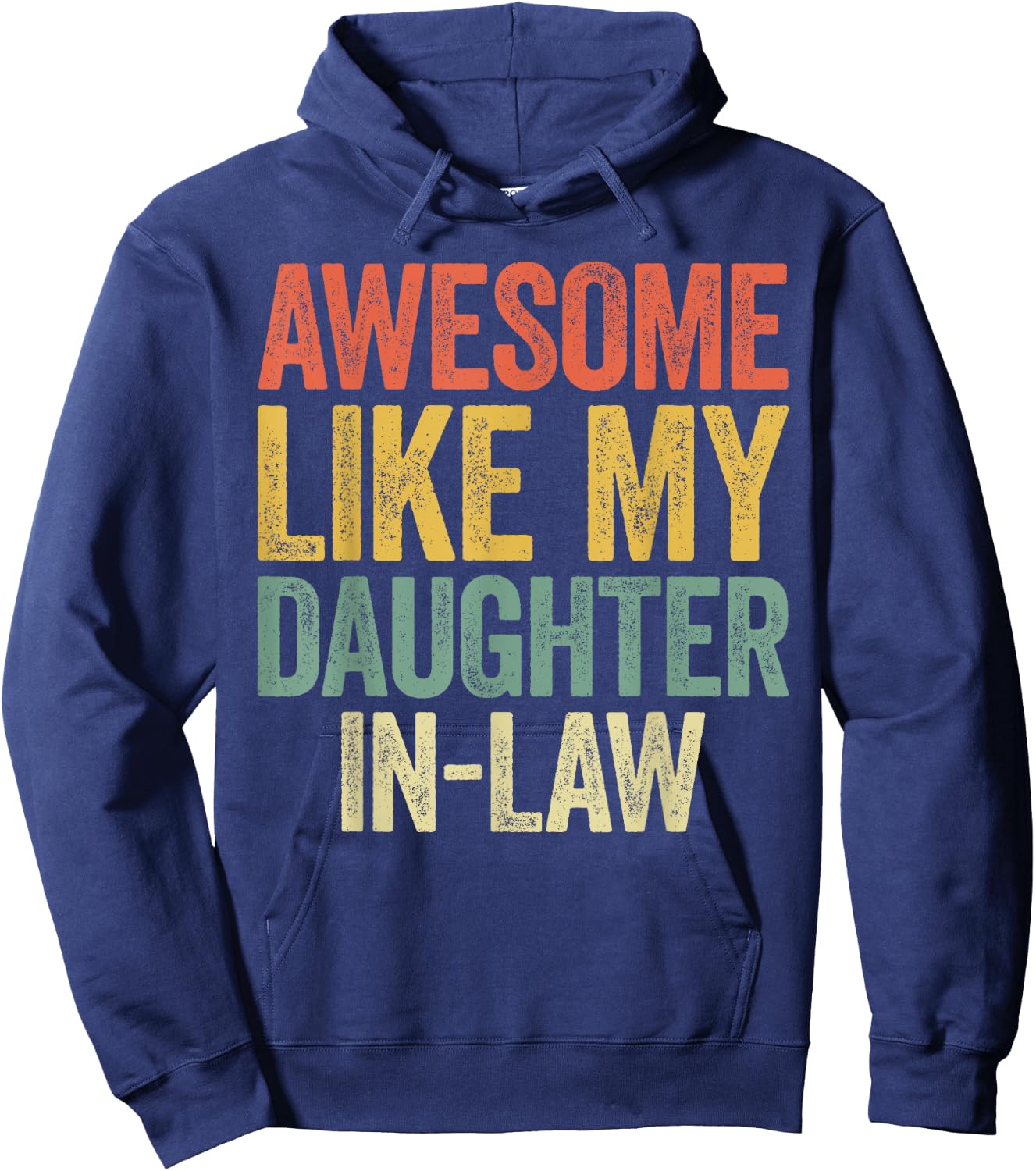 Awesome Like My Daughter-In-Law Shirt Men Women Parents Day Hoodie - Hoodie | Navy