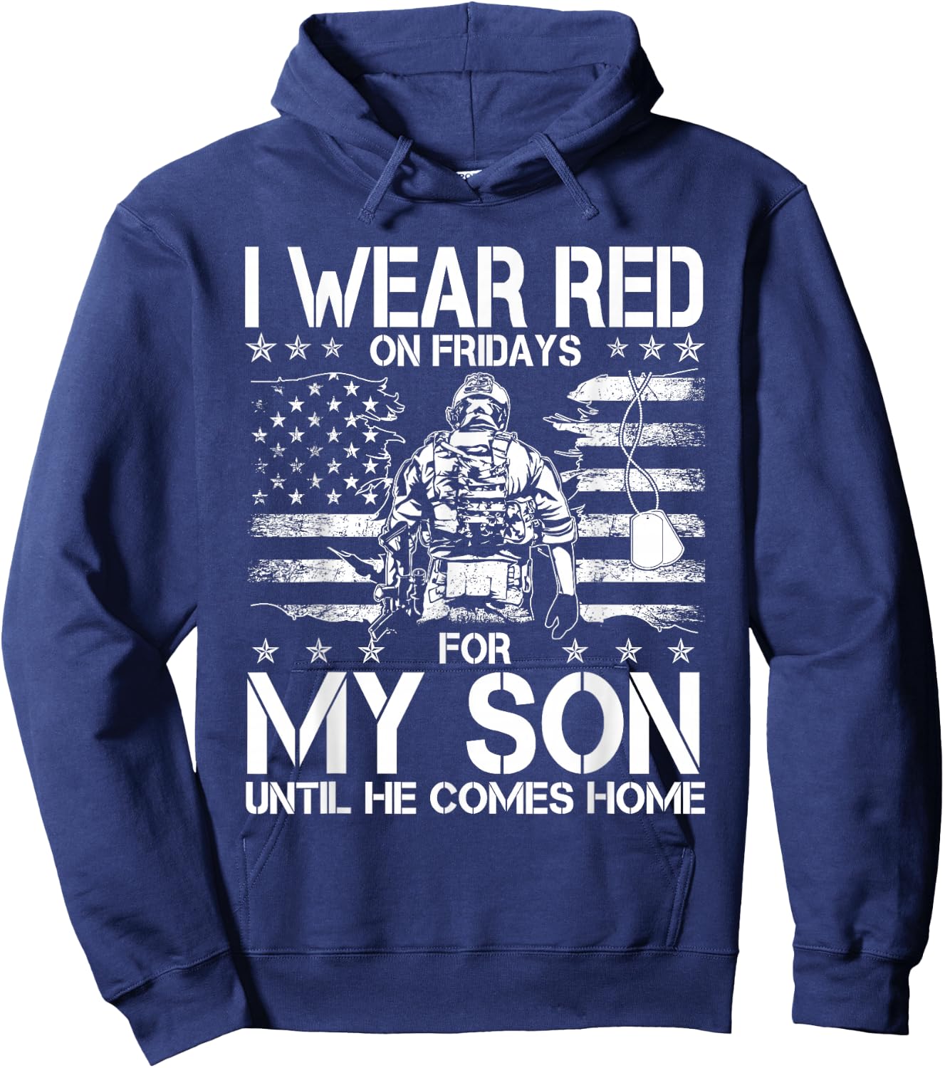 I Wear Red On Fridays For My SON Until He Comes Home Veteran Hoodie - Hoodie | Navy