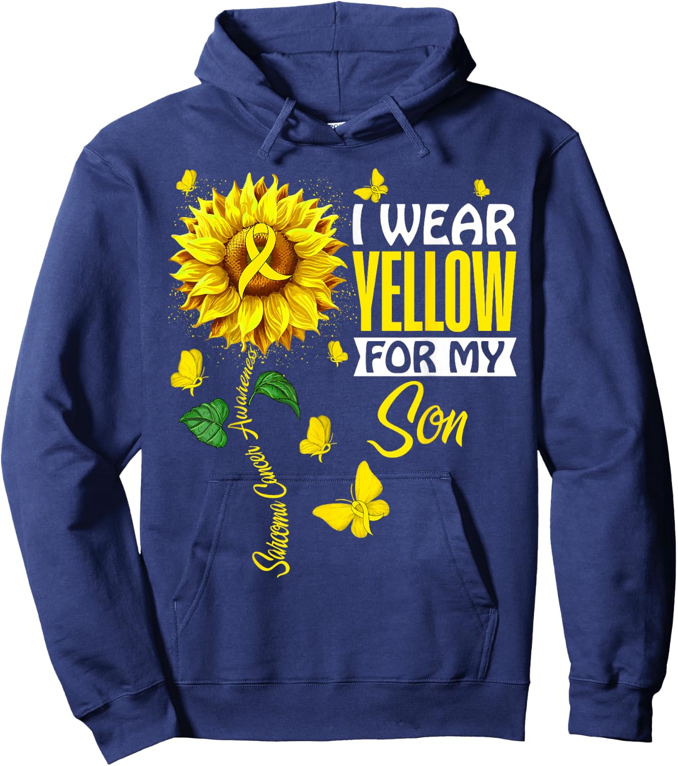 I Wear Yellow For Son Sarcoma Cancer Awareness Support Hoodie - Hoodie | Navy