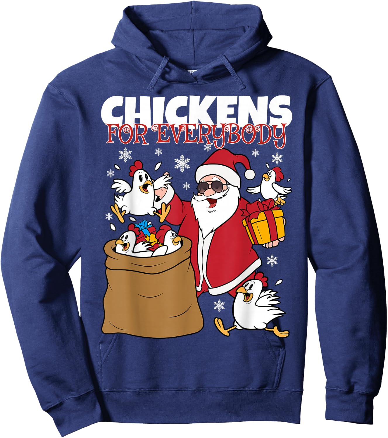 Chickens for Everybody Funny Christmas Chicken Women Men Hoodie - Hoodie | Navy