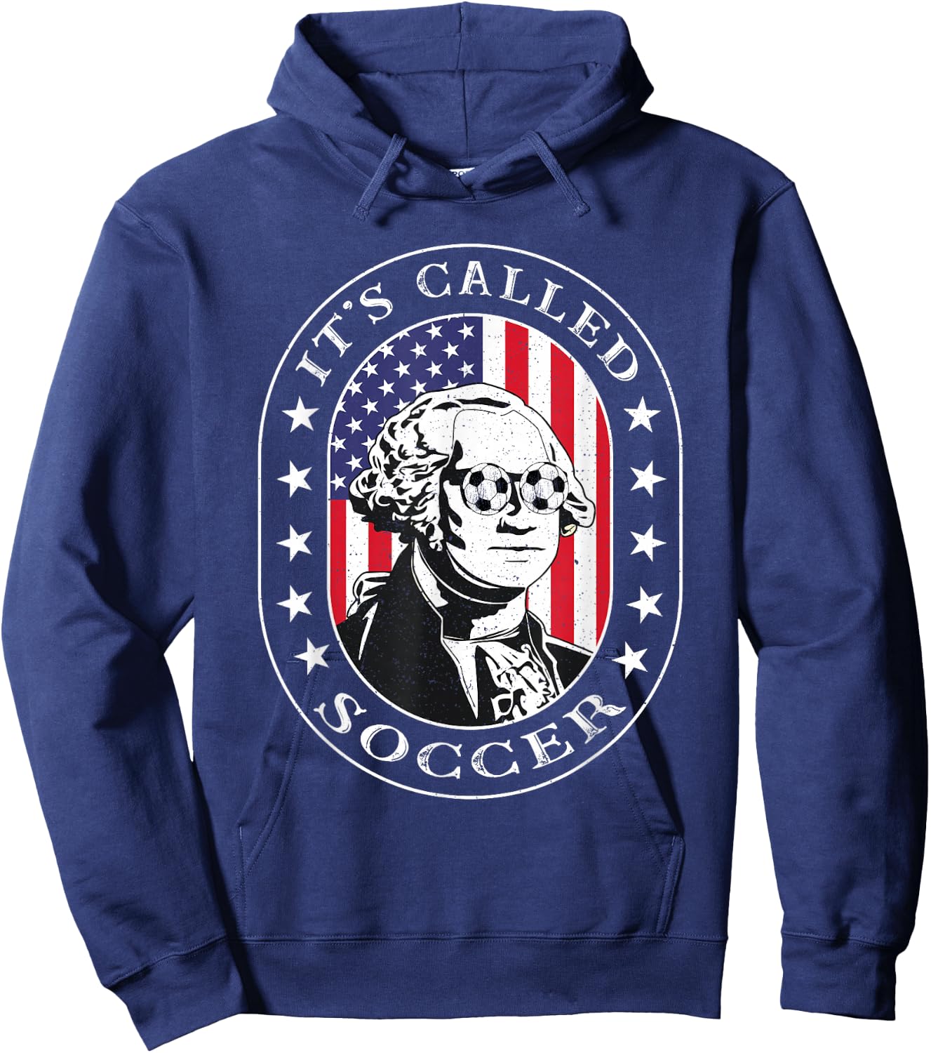 Funny 4th Of July Soccer Lovers Its Called Soccer Shirt Hoodie - Hoodie | Navy