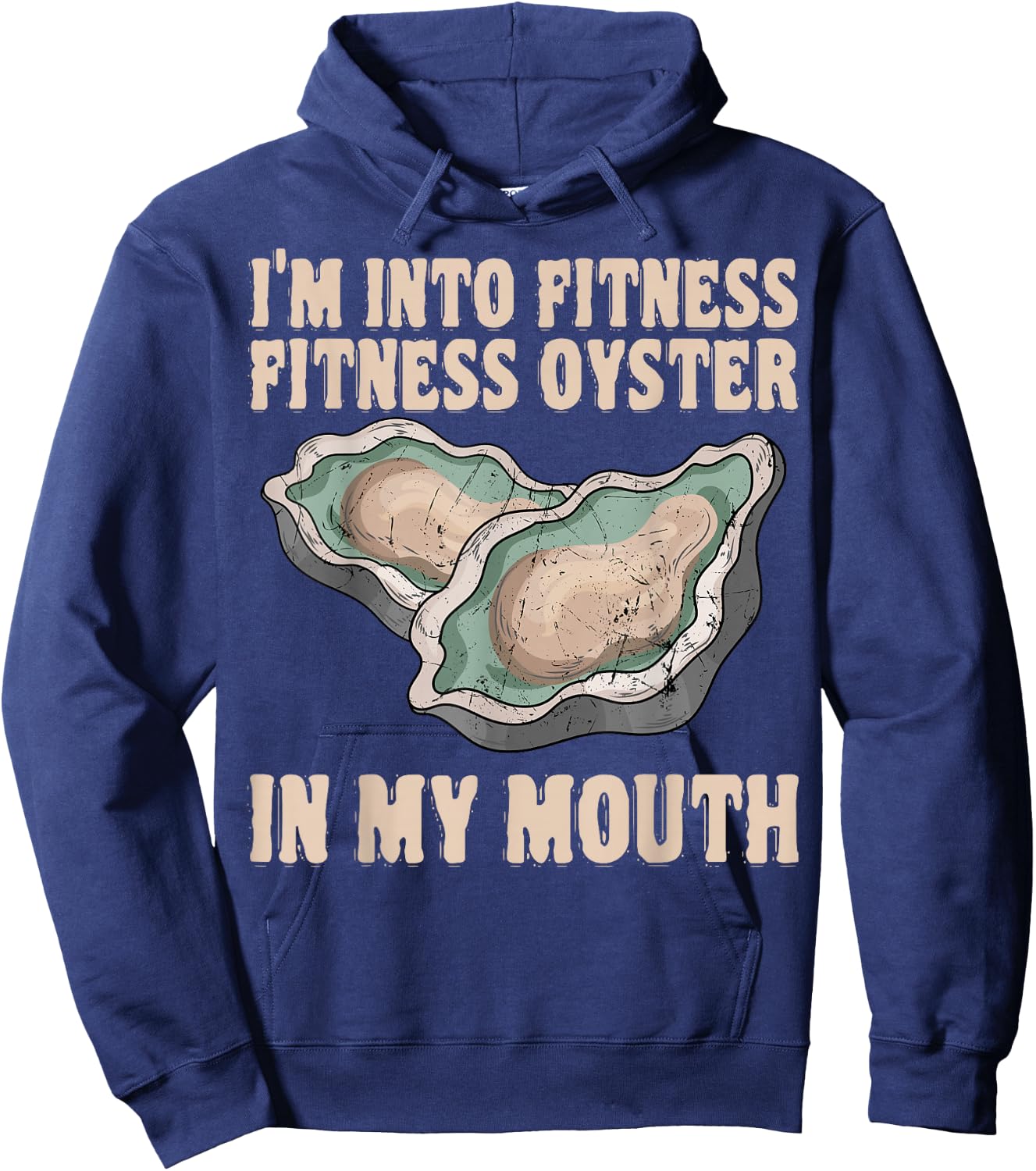 Oyster Fitness Shucker Shelfish Seafood Bivalve Mollusks Hoodie - Hoodie | Navy