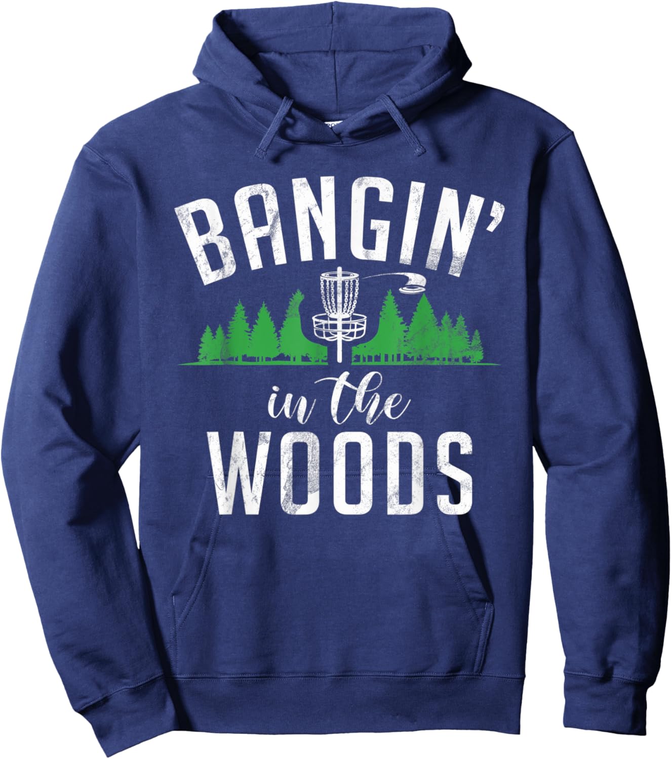 Frisbee Golf Bangin in the Woods funny Disc Golf Hoodie - Hoodie | Navy