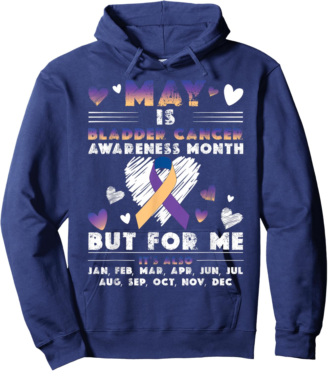 May Is Bladder Cancer Awareness Month Warrior Survivor Women Hoodie - Hoodie | Navy