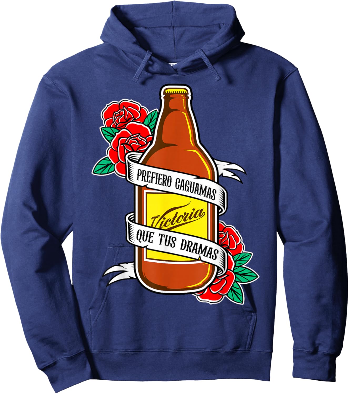 Prefiero Caguamas Que Tus Dramas, Latinx Badass Slang Words Hoodie - Hoodie | Navy