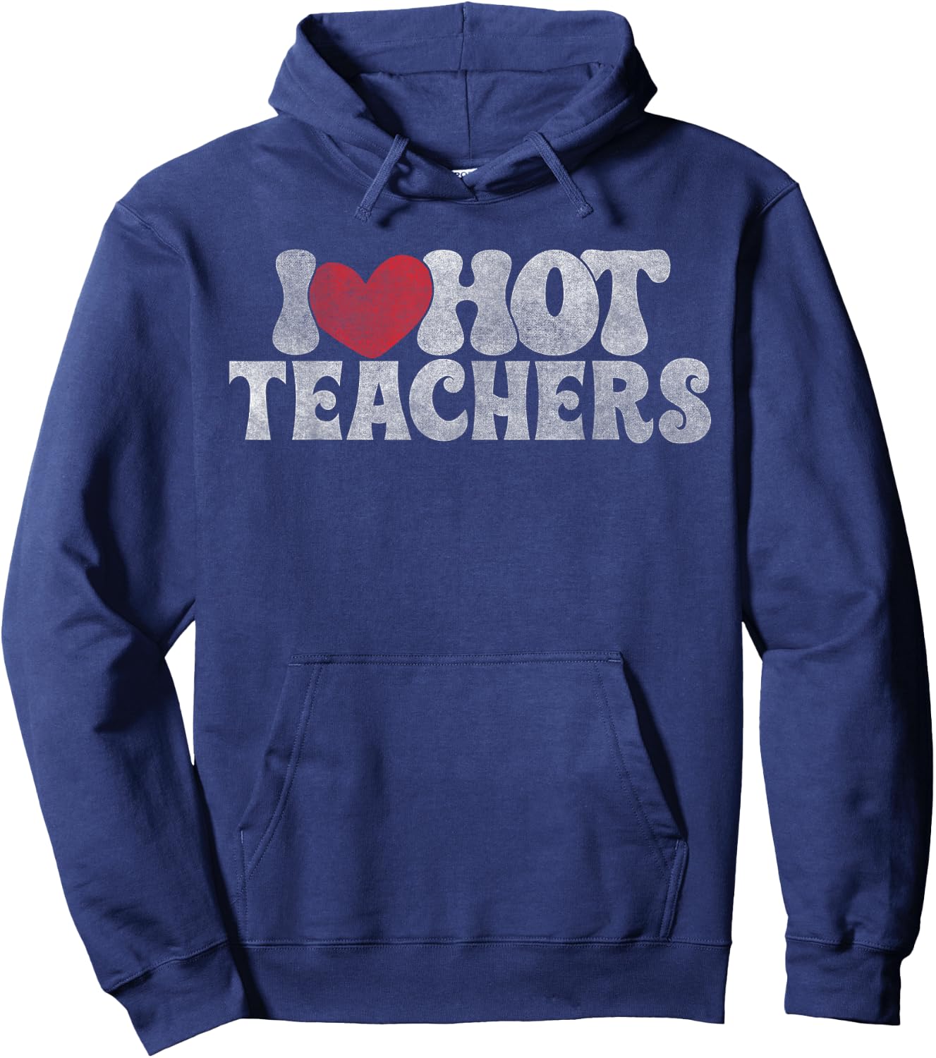I love Hot Teacher funny Teacher retro I Heart Hot Teachers Hoodie - Hoodie | Navy