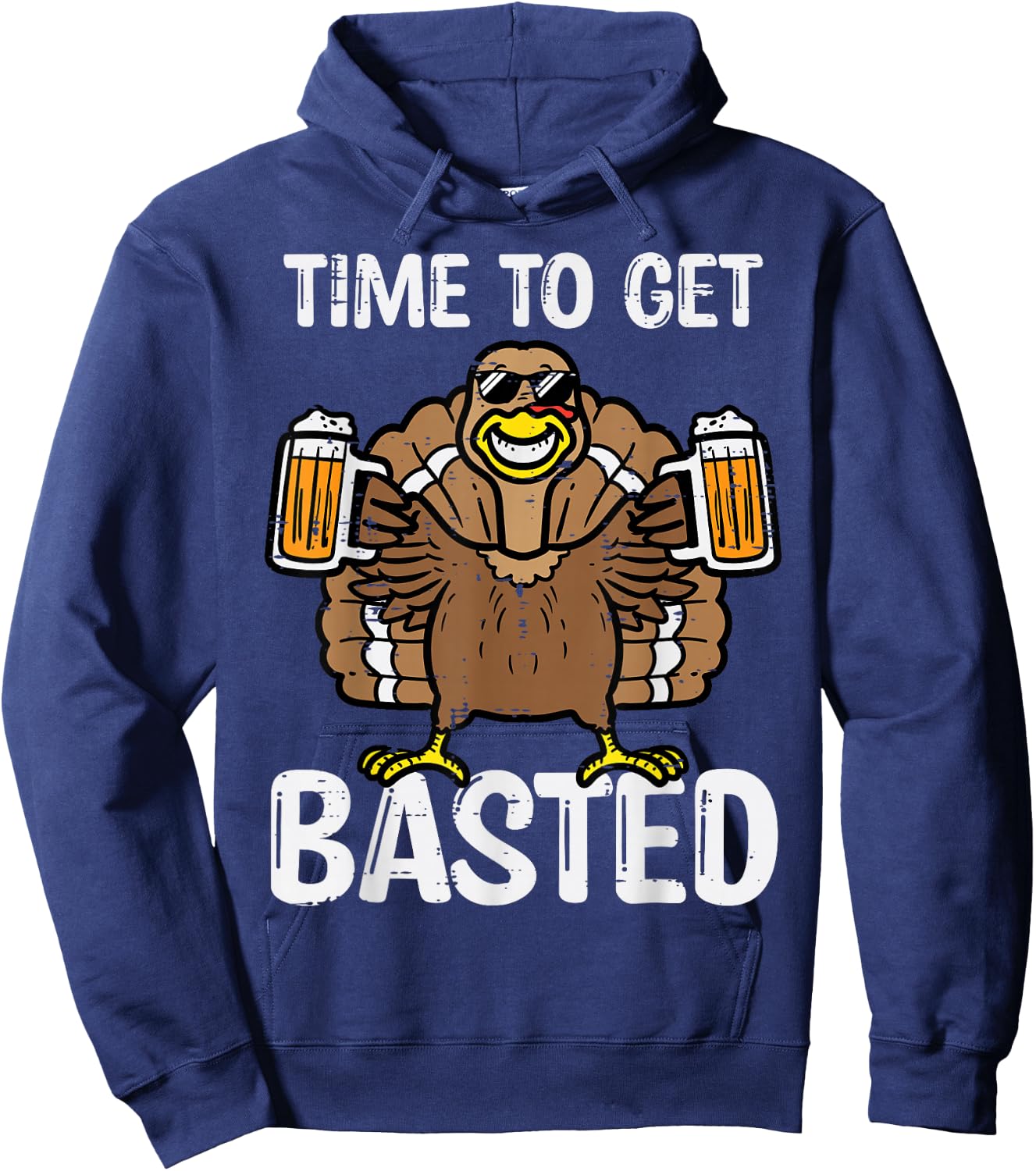 Time To Get Basted Funny Thanksgiving Turkey Day Men Women Hoodie - Hoodie | Navy