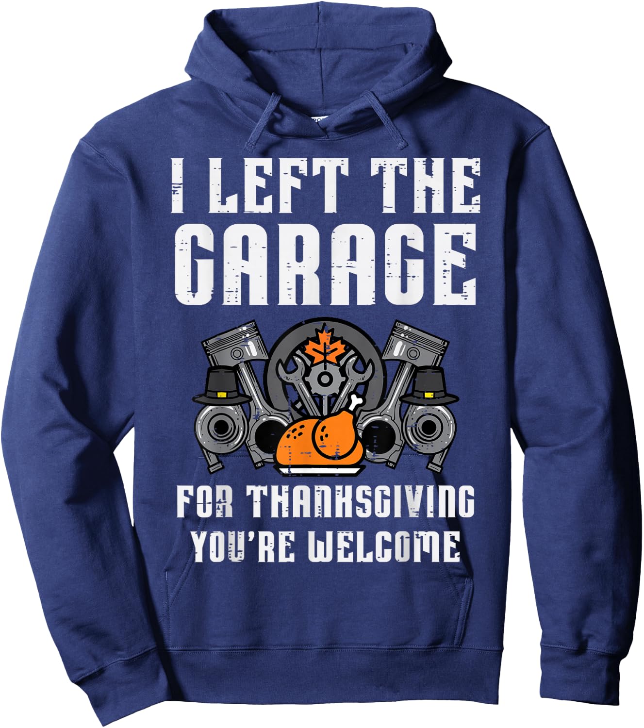 Left Garage Thanksgiving Fall Car Mechanic Dad Men Boys Kids Hoodie - Hoodie | Navy